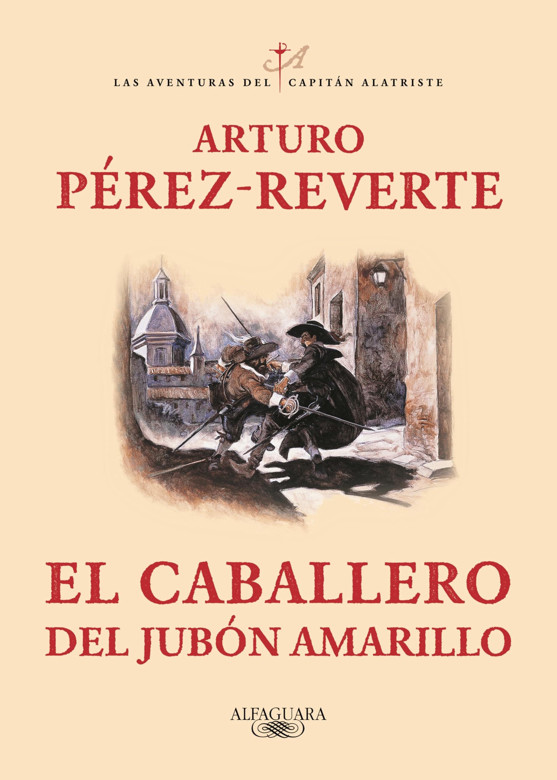 Portada de El caballero del jubón amarillo (Las aventuras del capitán Alatriste 5)