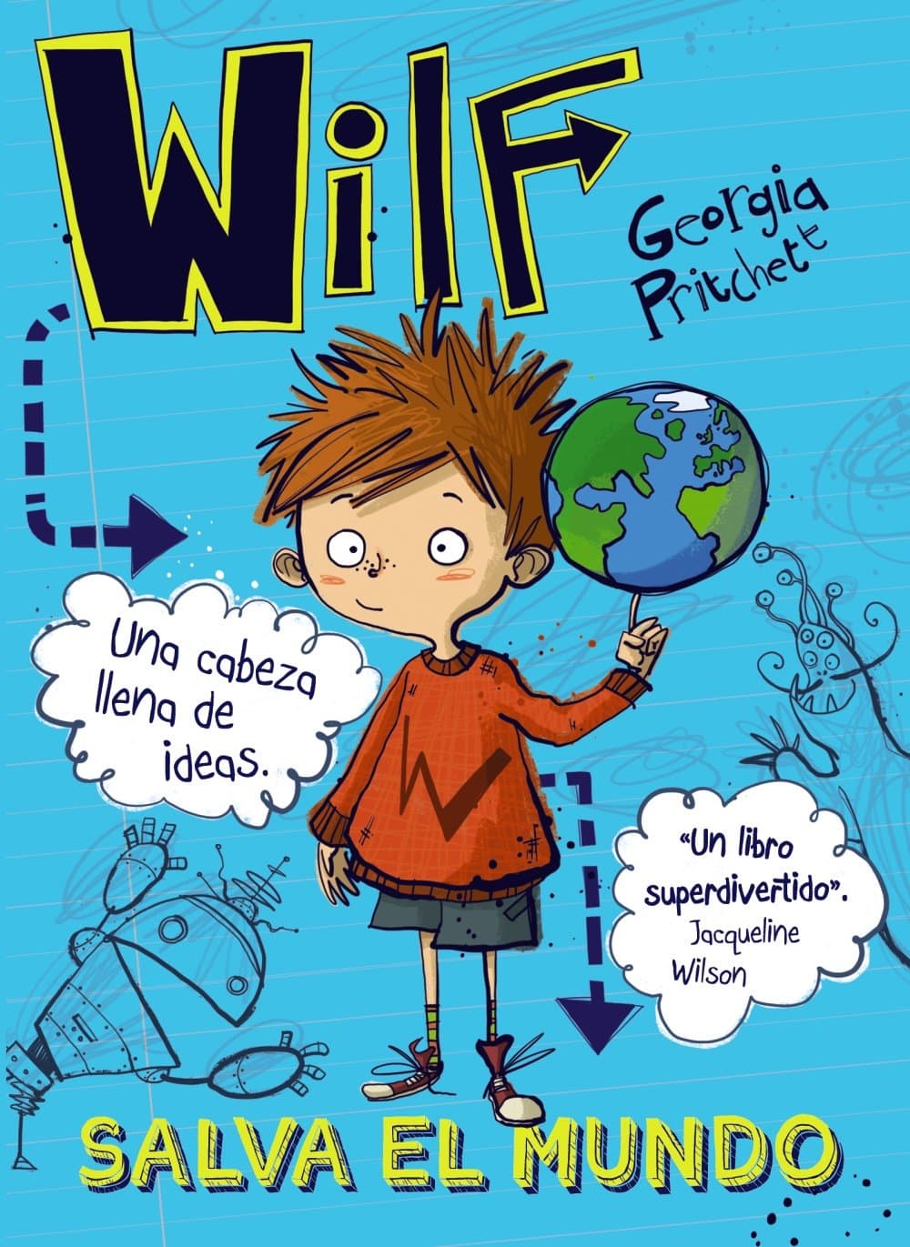 Portada de Wilf salva el mundo. Libro 1 (LITERATURA INFANTIL - Narrativa infantil)