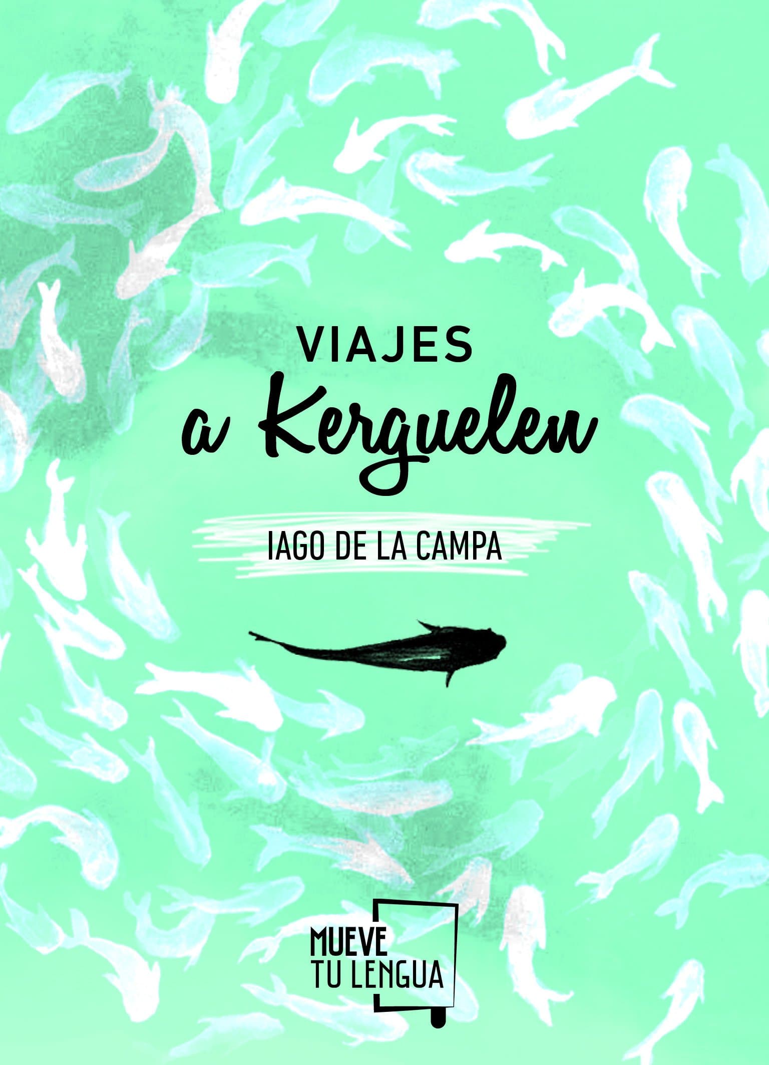 Portada de Viajes a Kerguelen (Prosa Poética)