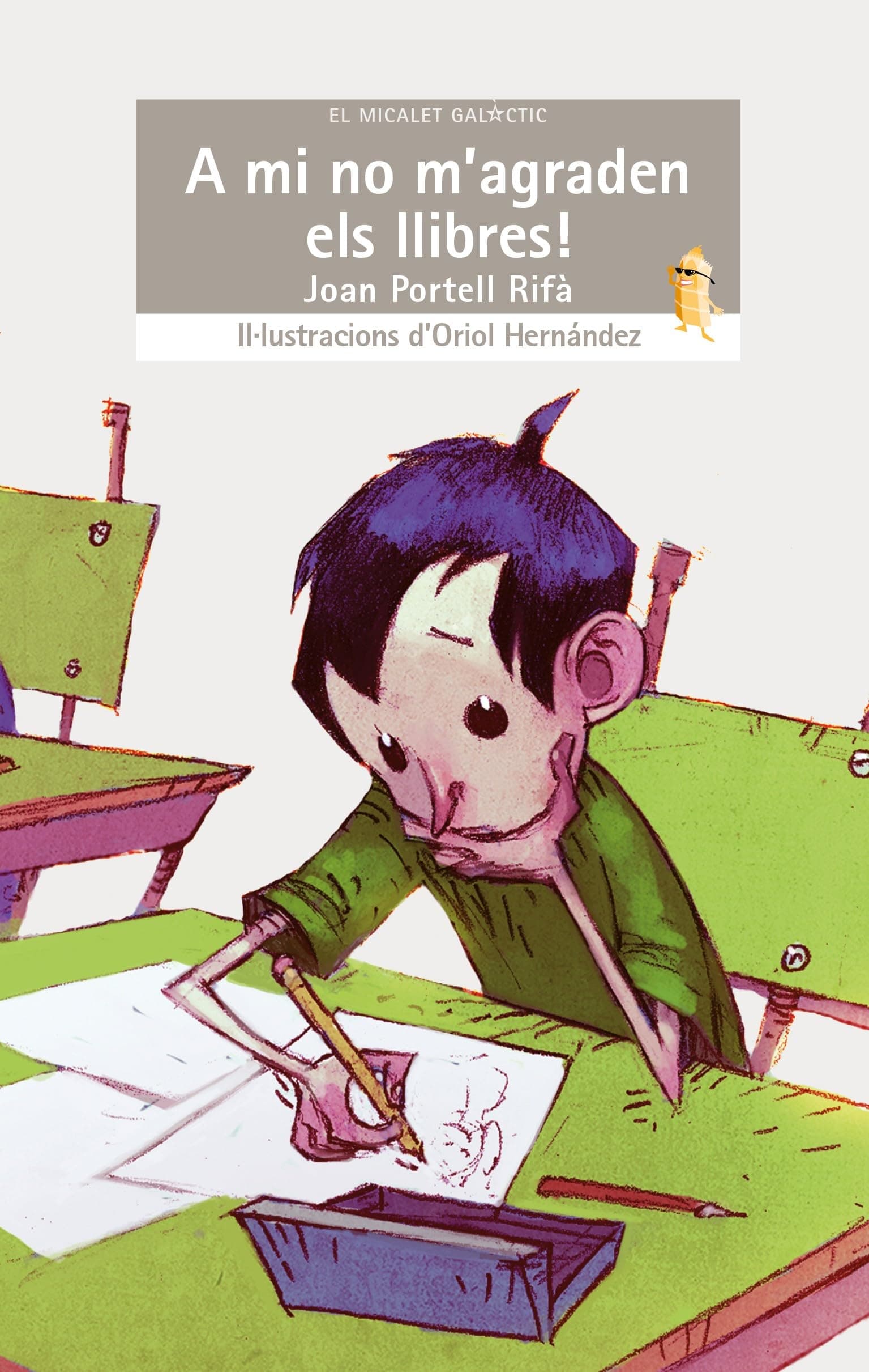 Portada de A mi no m'agraden els llibres!: 151 (El Micalet Galàctic)