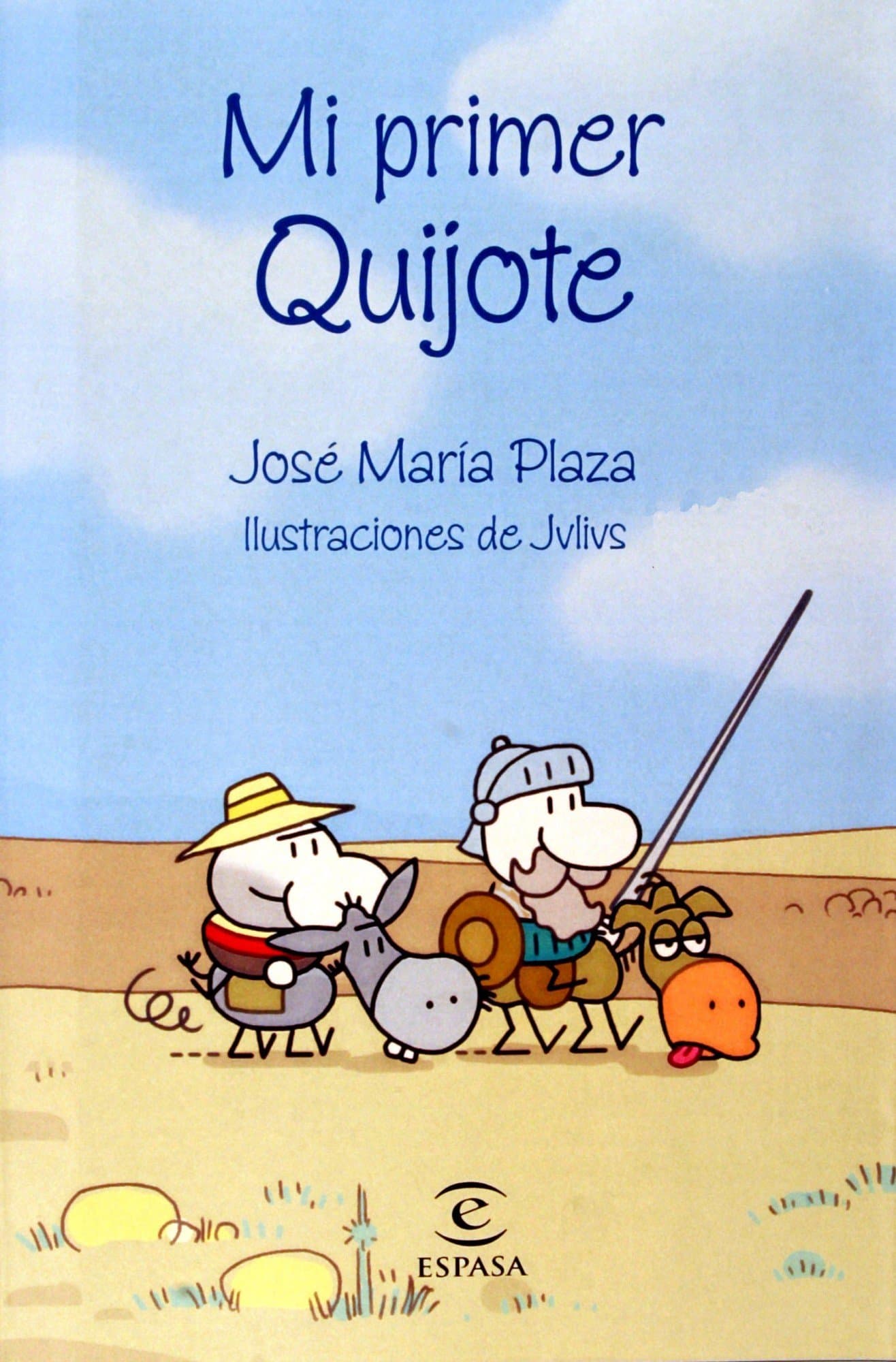 Portada de Mi primer Quijote: 1 (LIBROS INFANTILES Y JUVENILES)
