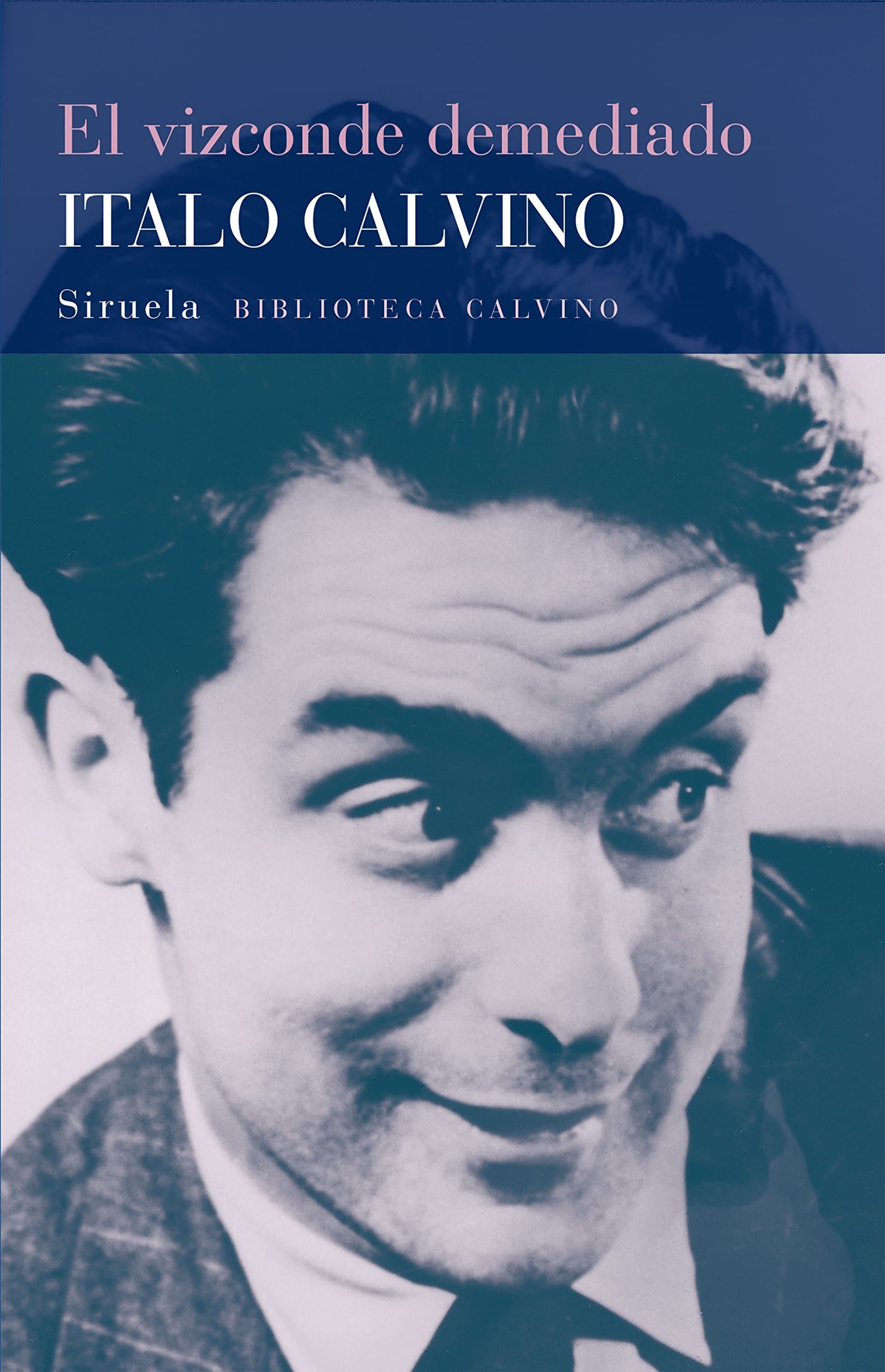 Portada de El vizconde demediado: 4 (Biblioteca Italo Calvino)