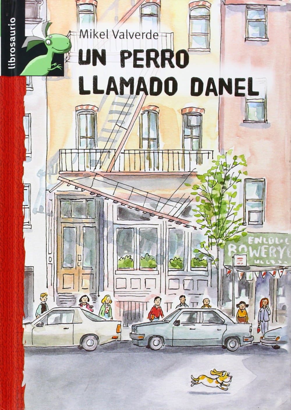 Portada de Un perro llamado Danel (Librosaurio / Bookosaurus)