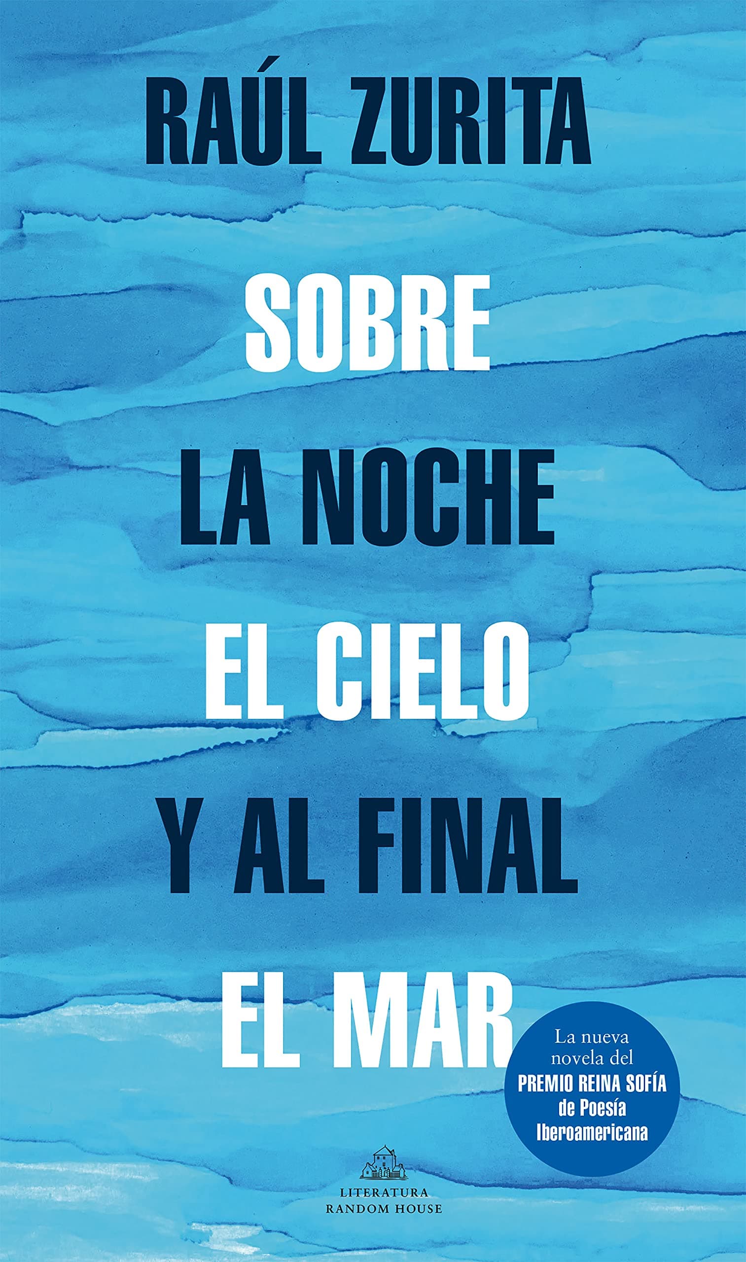Portada de Sobre la noche el cielo y al final el mar (Random House)