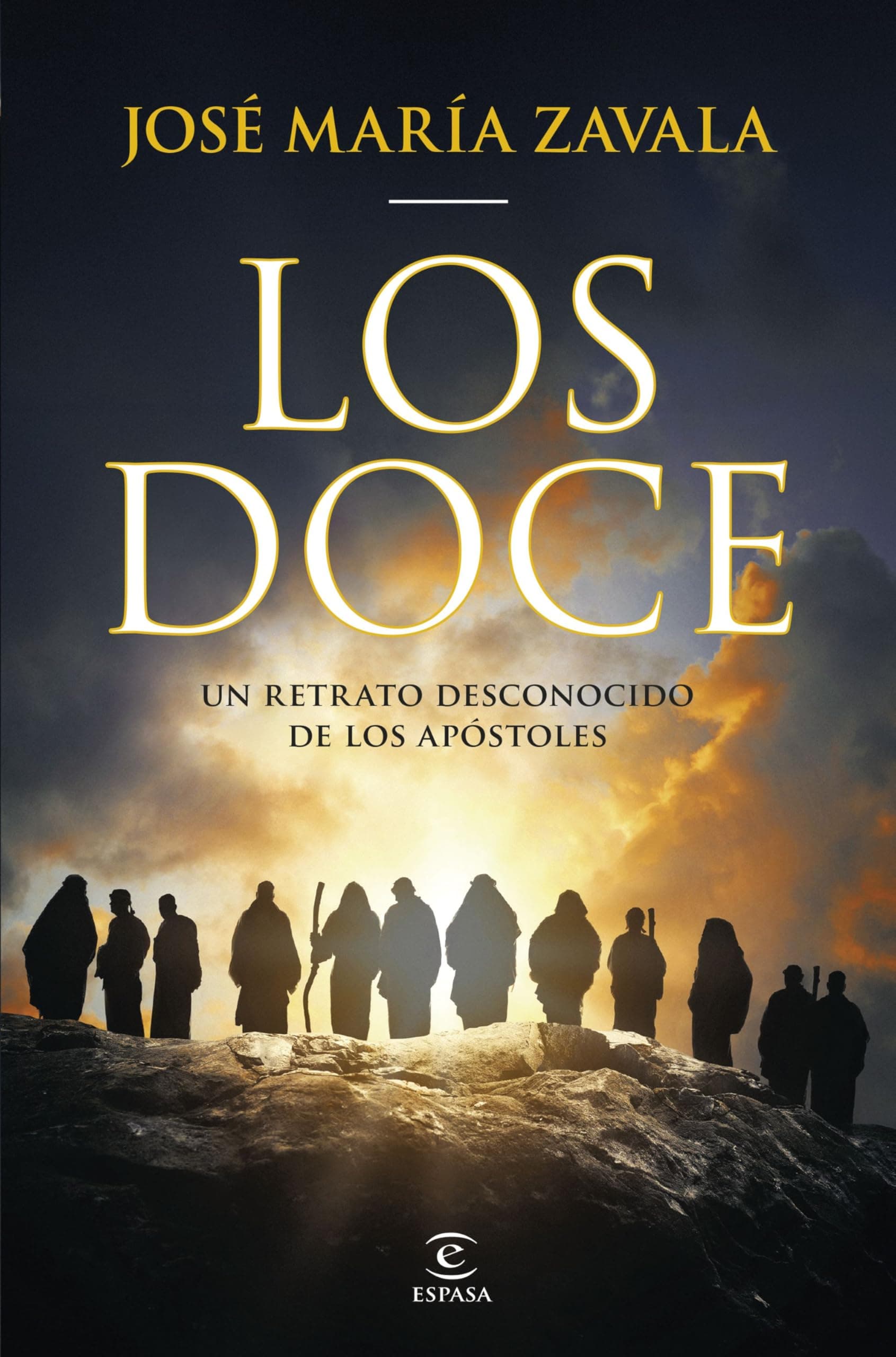 Portada de Los Doce: Un retrato desconocido de los Apóstoles (NO FICCIÓN)