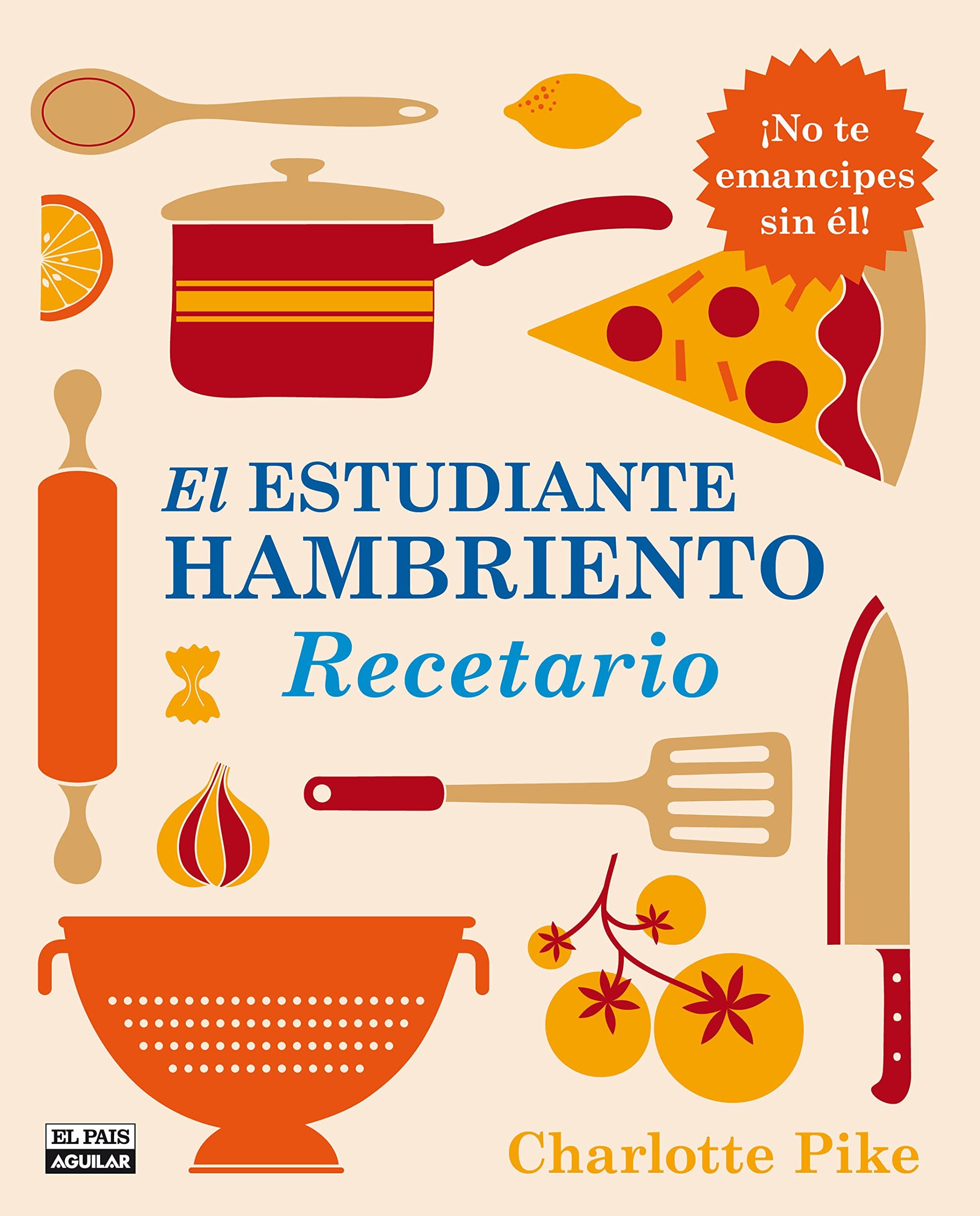 Portada de El estudiante hambriento. Recetario (Gastronomía)