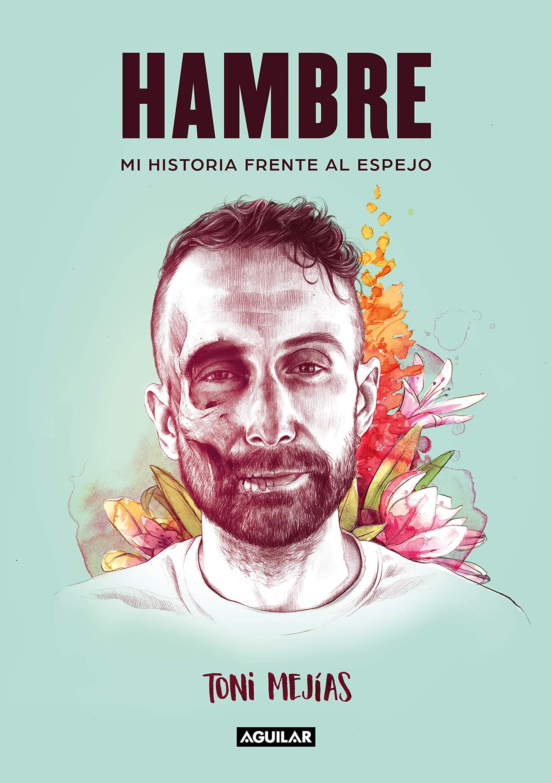 Portada de Hambre: Mi historia frente al espejo (Primera persona)