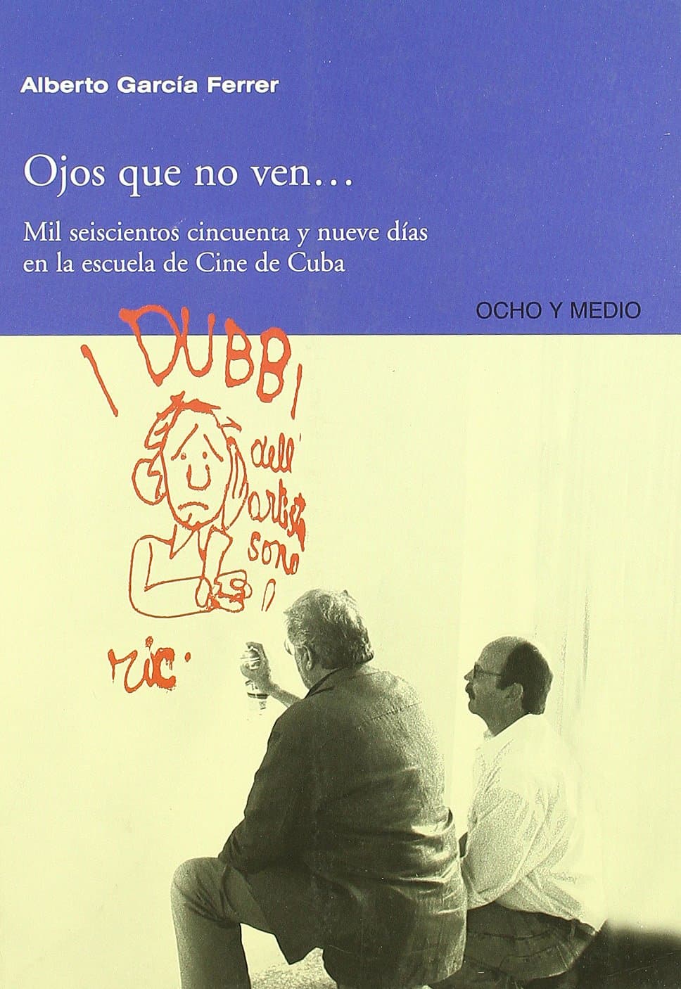 Portada de Ojos Que No Ven