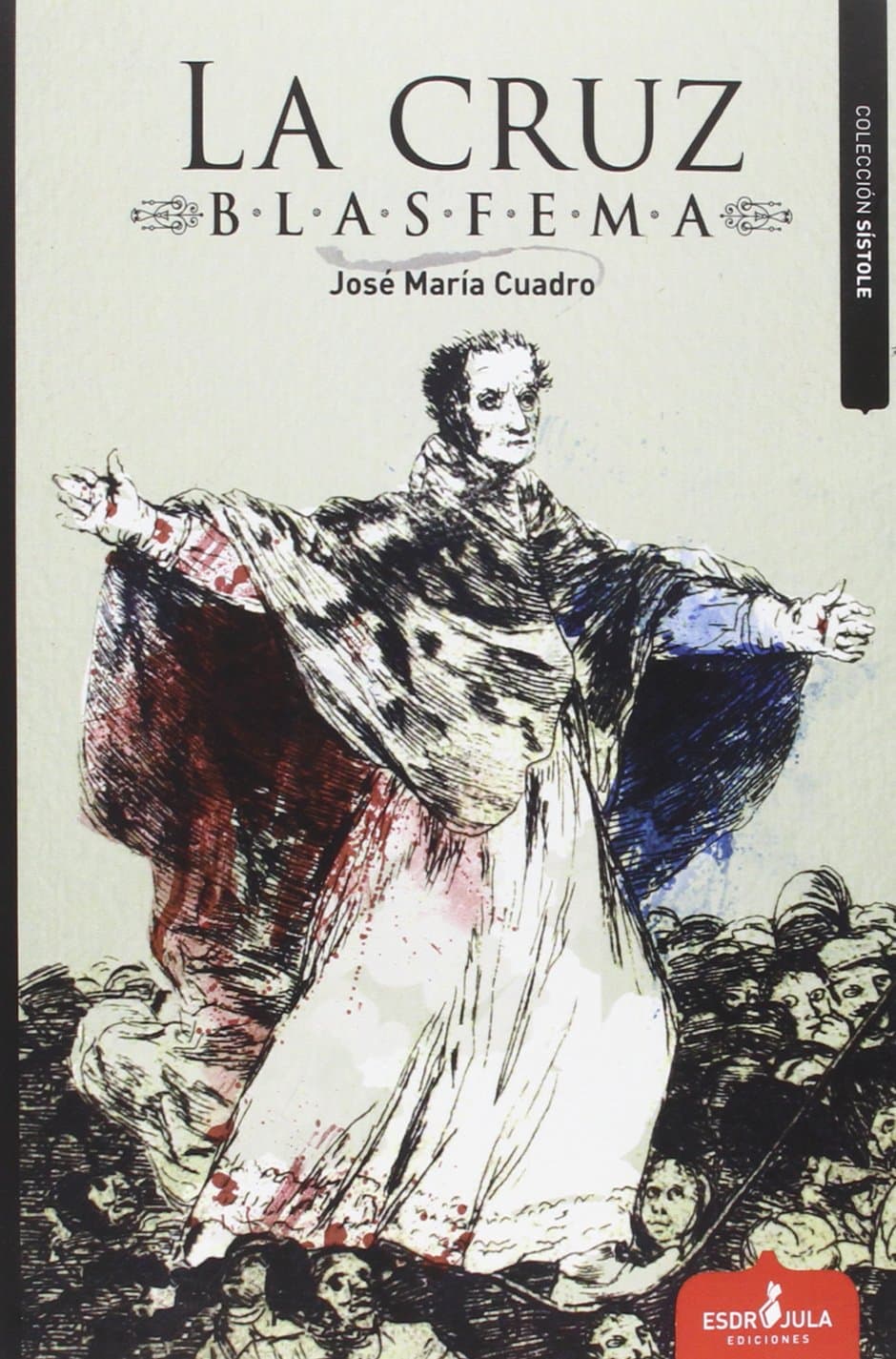 Portada de La cruz blasfema (Sístole)