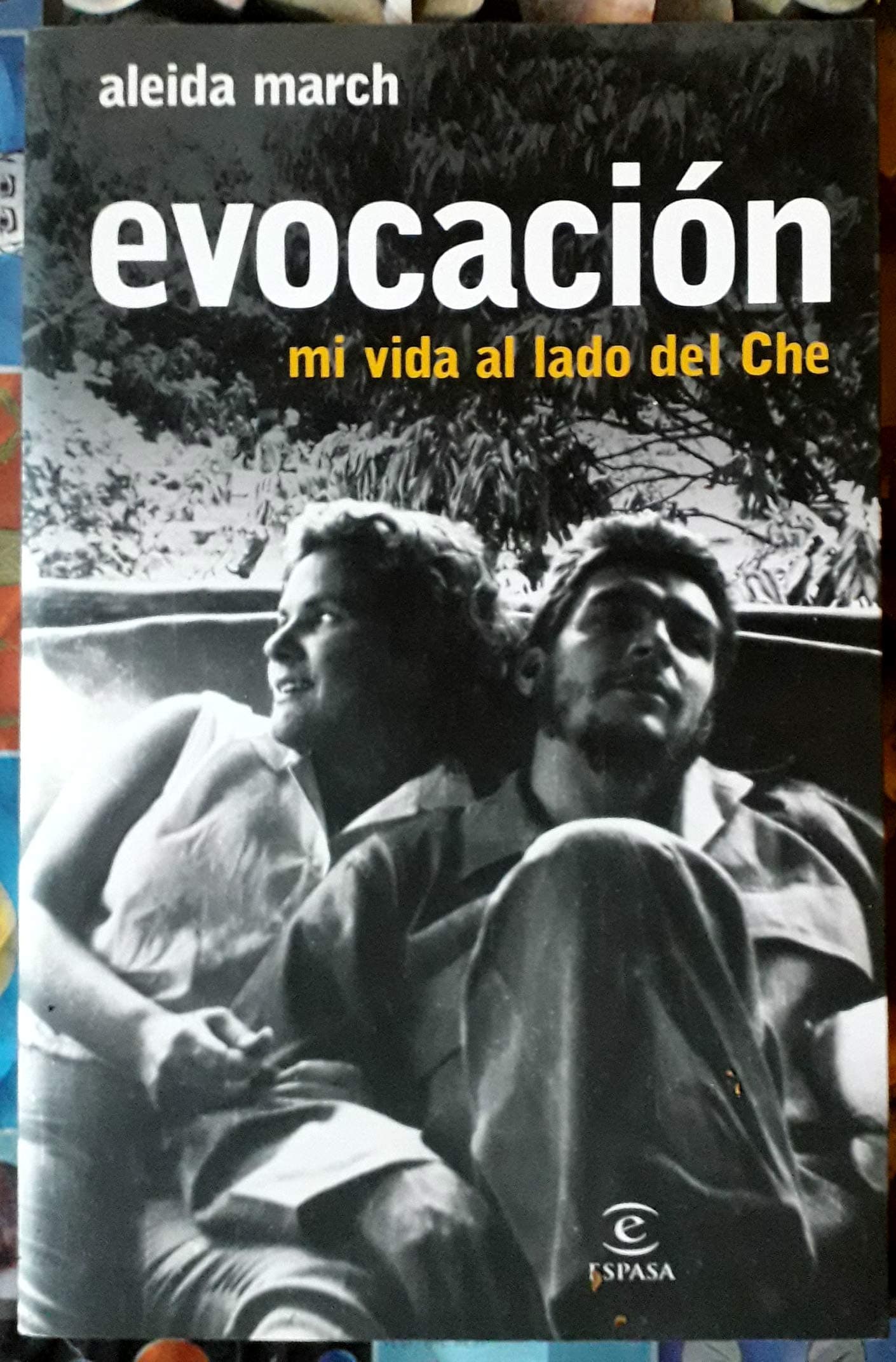 Portada de Evocación. Mi vida junto al Che (Espasa Hoy)