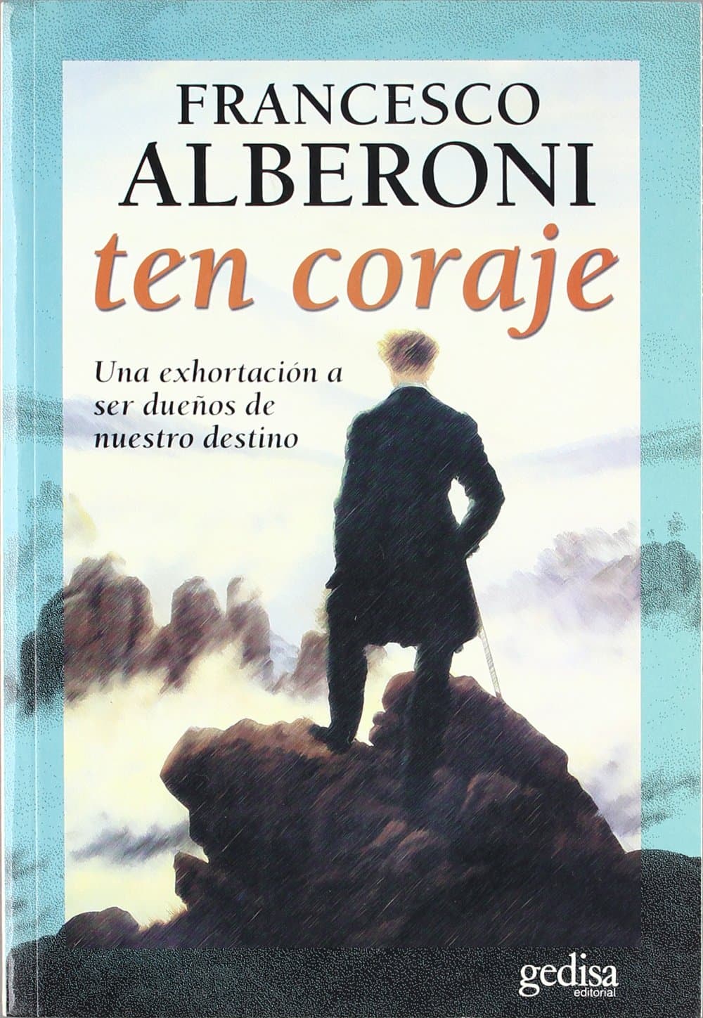 Portada de Ten coraje (PSICOLOGIA/ RESILIENCIA)