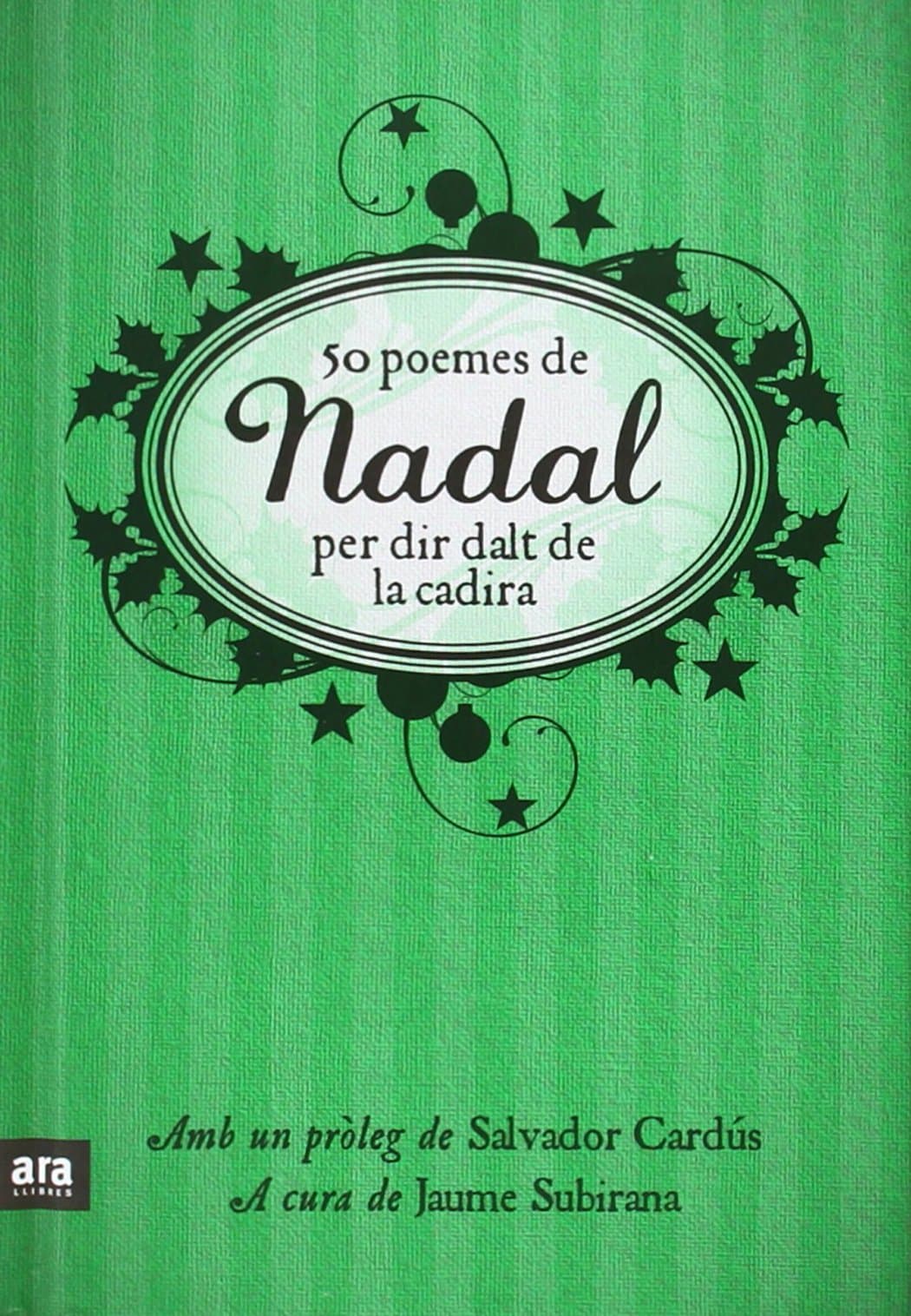 Portada de 50 Poemes De Nadal Per Dir Dalt De La Cadira (POESIA)