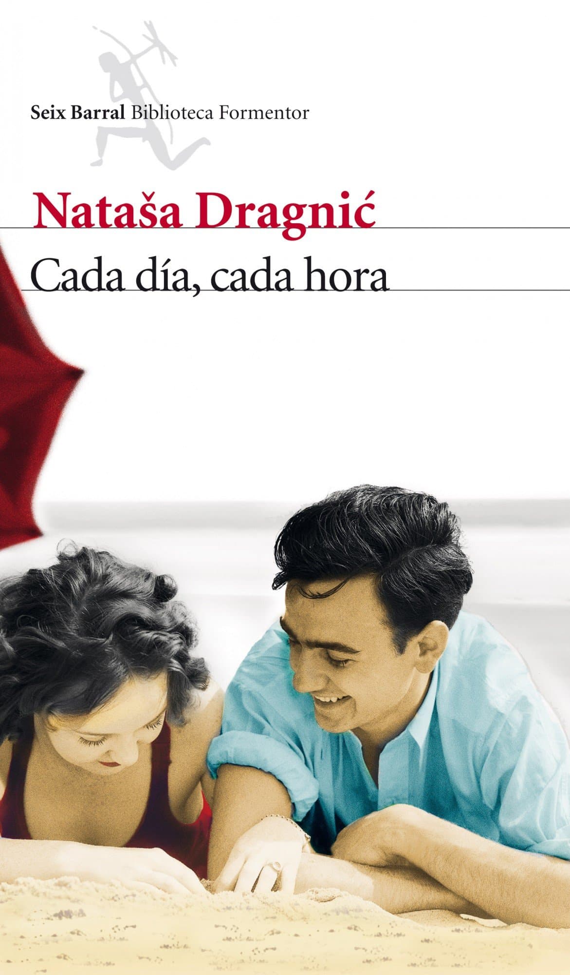 Portada de Cada día, cada hora (Biblioteca Formentor)