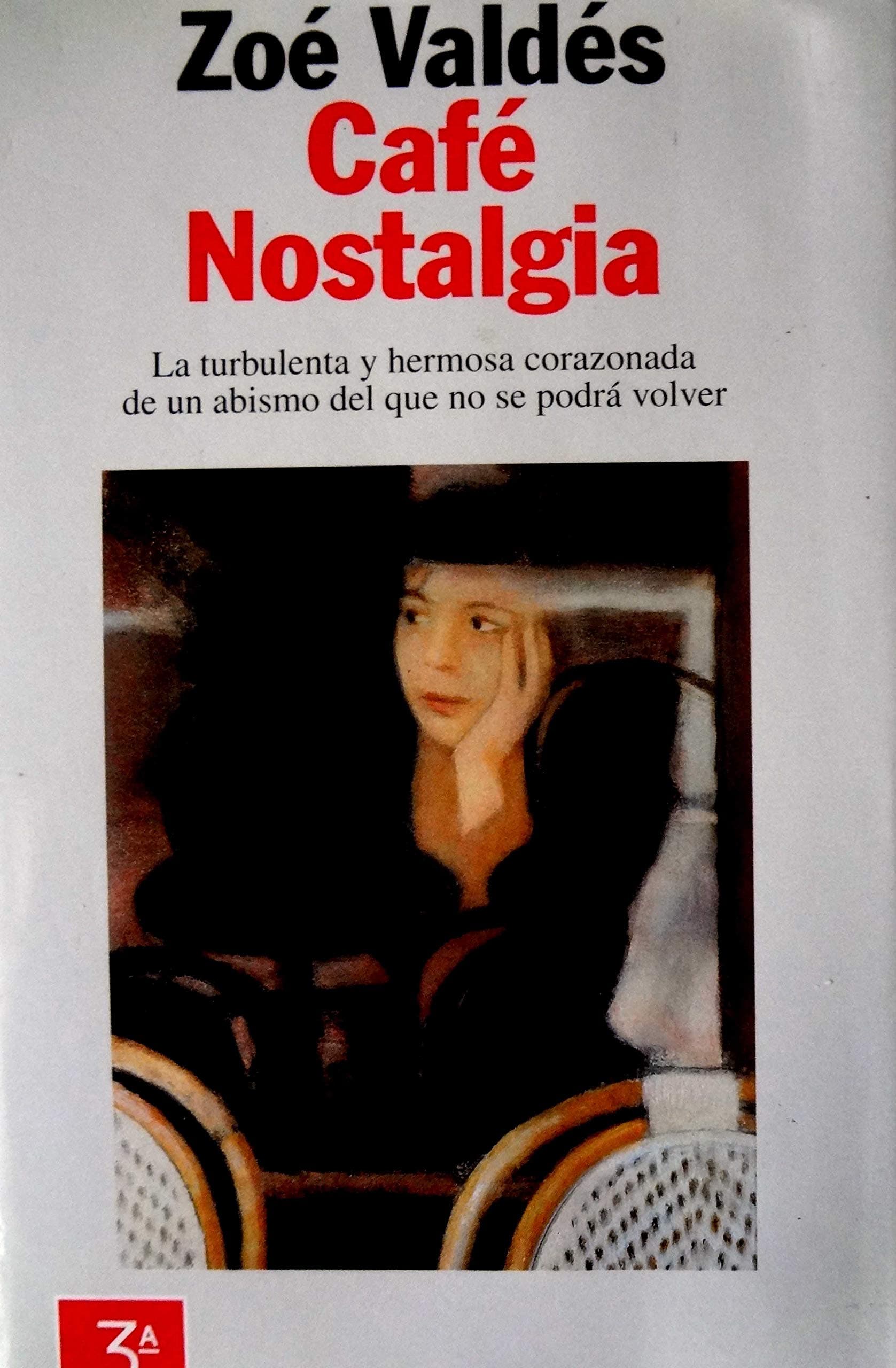 Portada de Cafe Nostalgia (Coleccion Autores Espanoles E Hispanoamericanos)