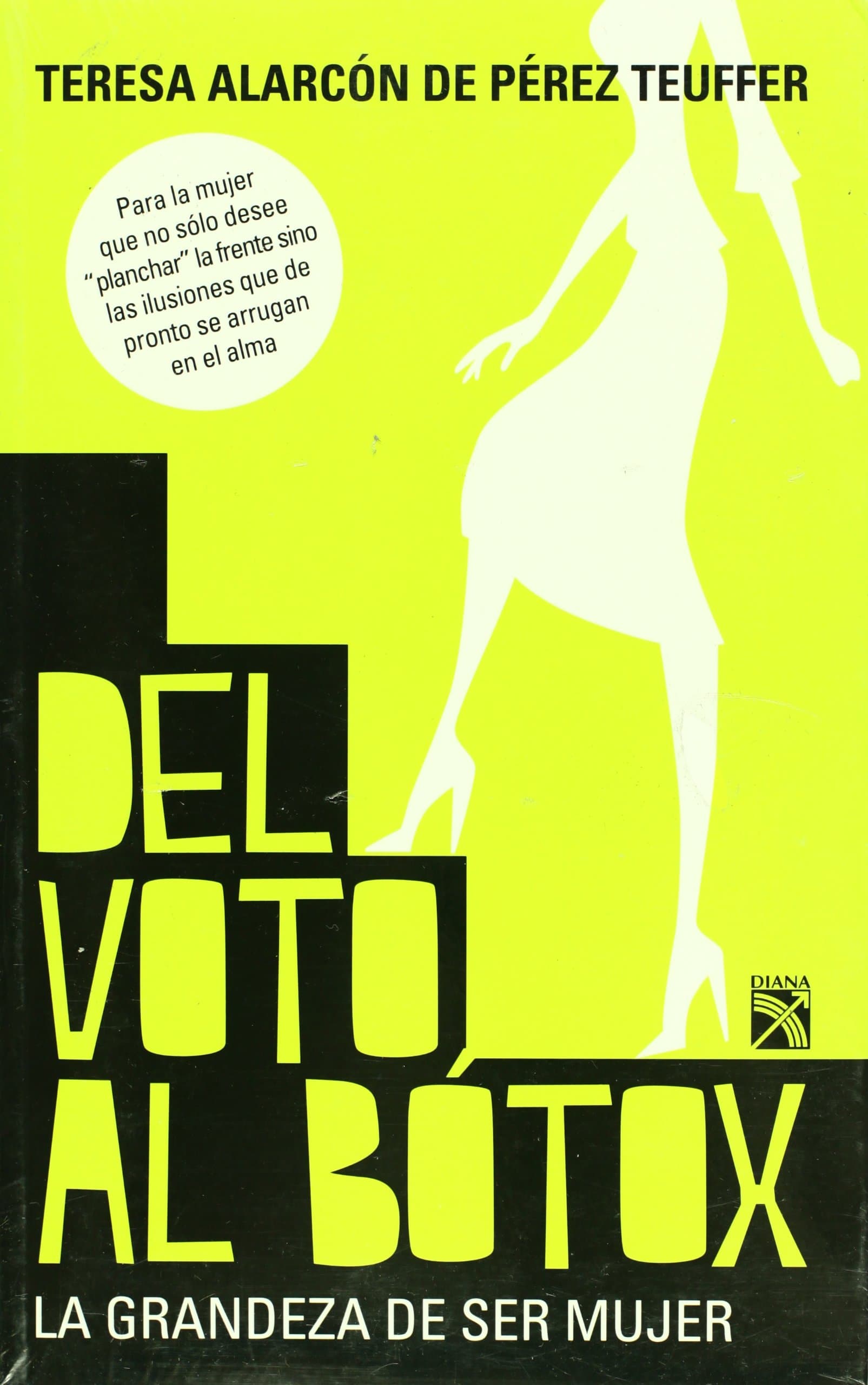 Portada de Del voto al botox / From Vote to Botox: La grandeza de ser mujer / The Greatness of Being a Woman