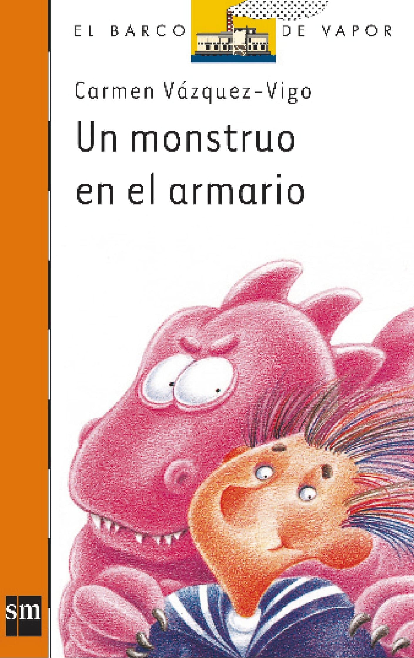 Portada de Un monstruo en el armario: 68 (El Barco de Vapor Naranja)