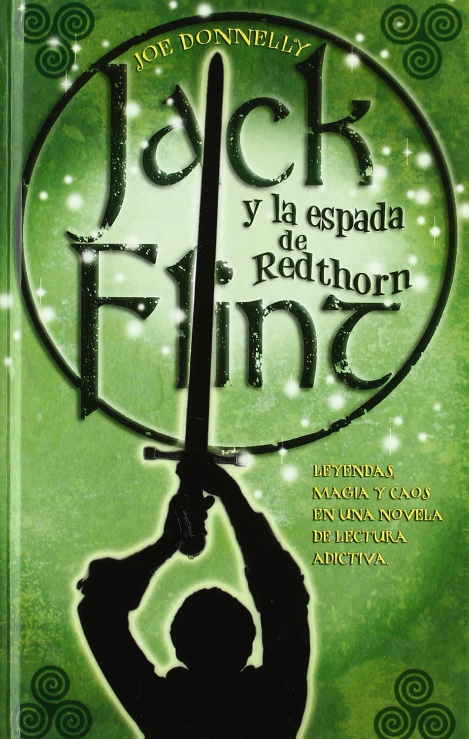 Portada de JACK FLINT Y LA ESPADA DE REDTHORN: 1ER. VOLUMEN TRILOGIA: 00000 (ESCRITURA DESATADA)