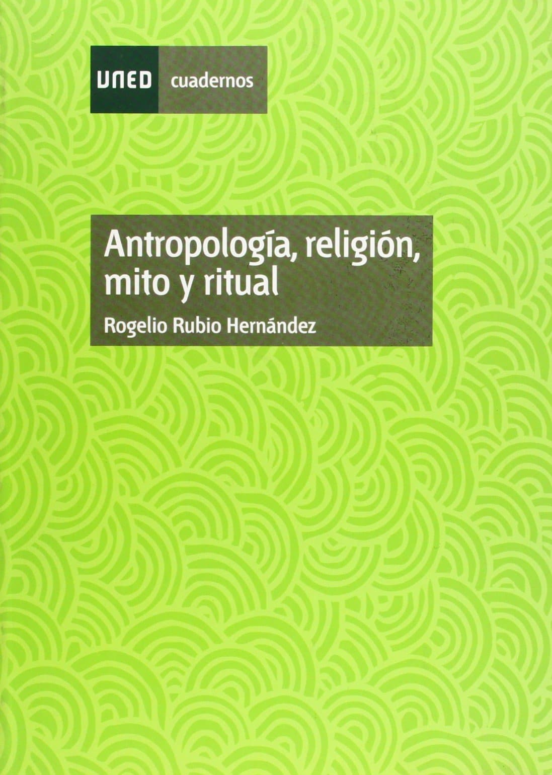 Portada de Antropología, Religión, Mito y Ritual