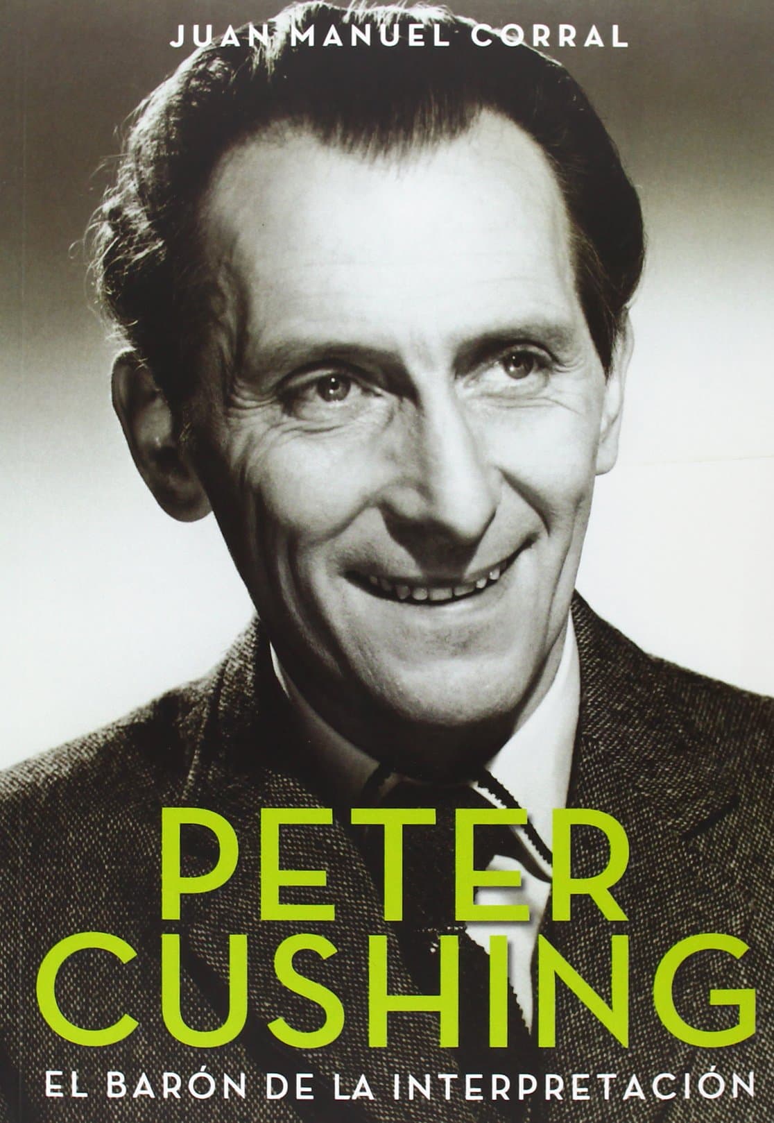 Portada de Peter Cushing: El barón de la interpretación (CINE)