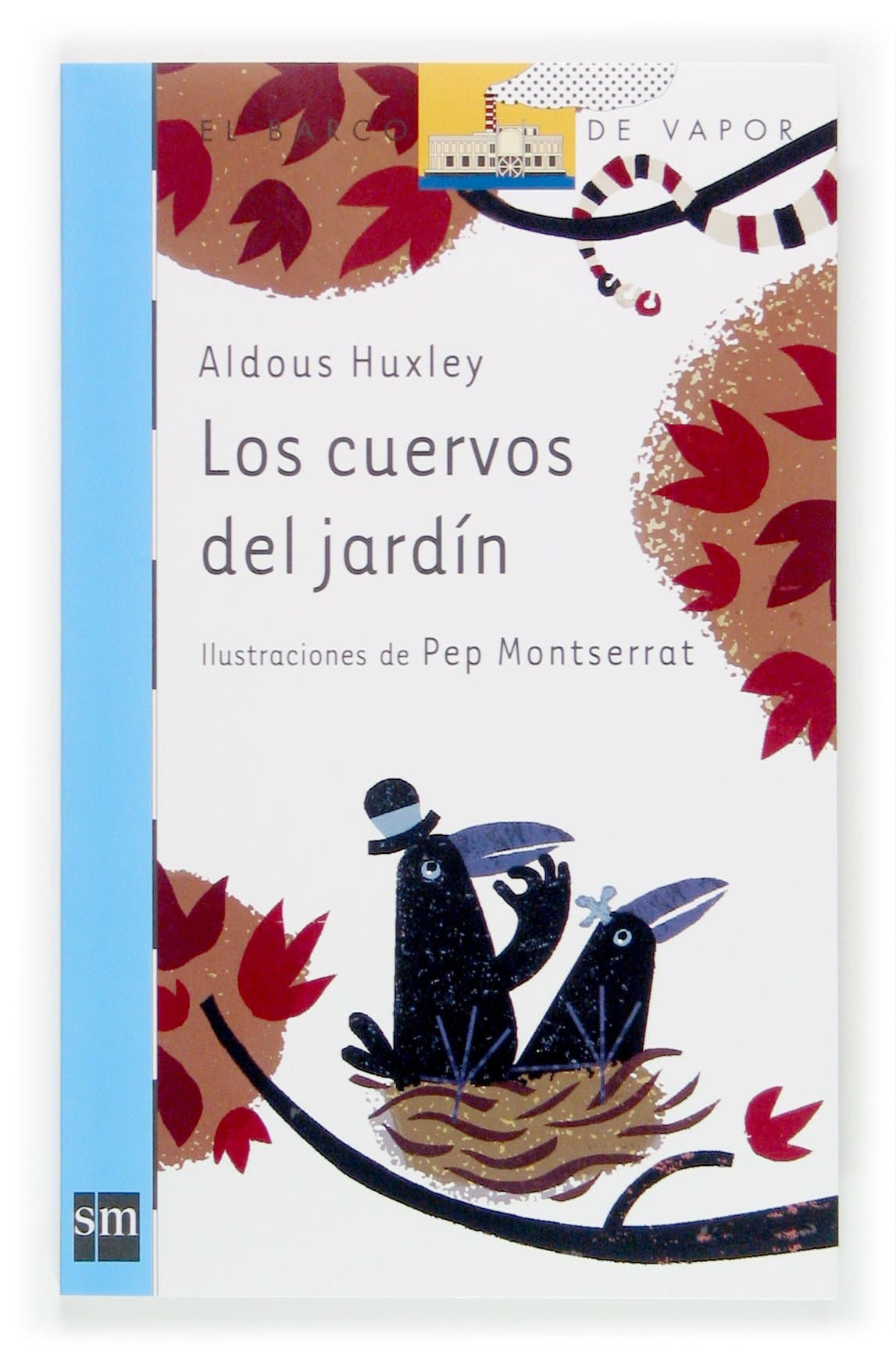 Portada de Los cuervos del jardín: 137 (El Barco de Vapor Azul)