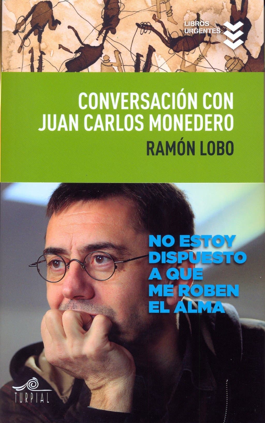 Portada de Conversación con Juan Carlos Monedero (Libros Urgentes)