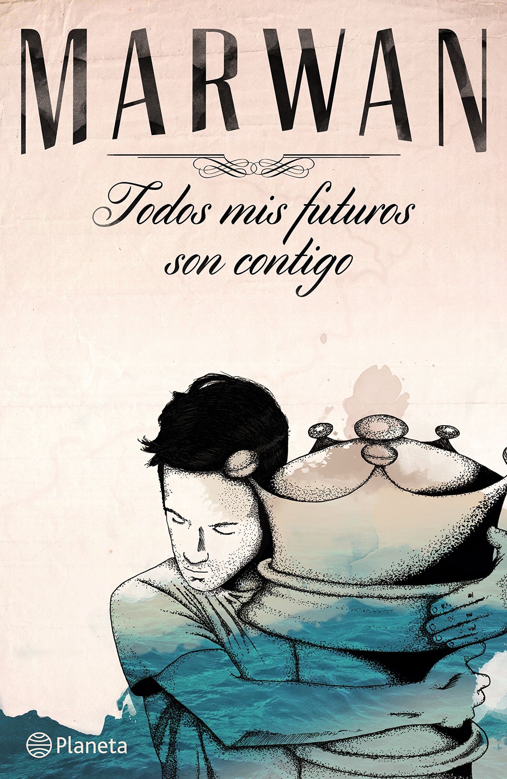 Portada de Todos mis futuros son contigo (Planeta)