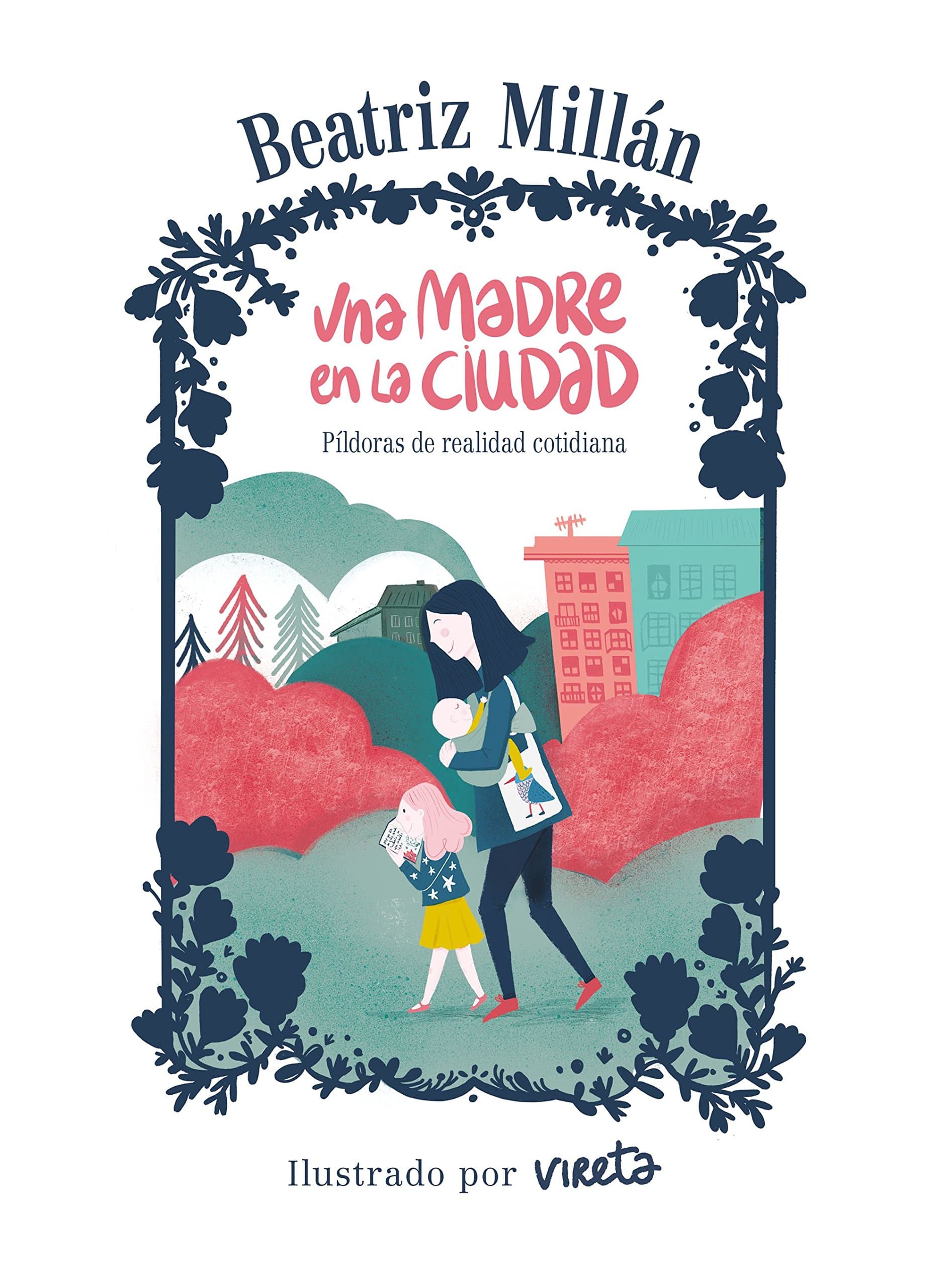 Portada de Una madre en la ciudad: Píldoras de realidad cotidiana (Guías ilustradas)
