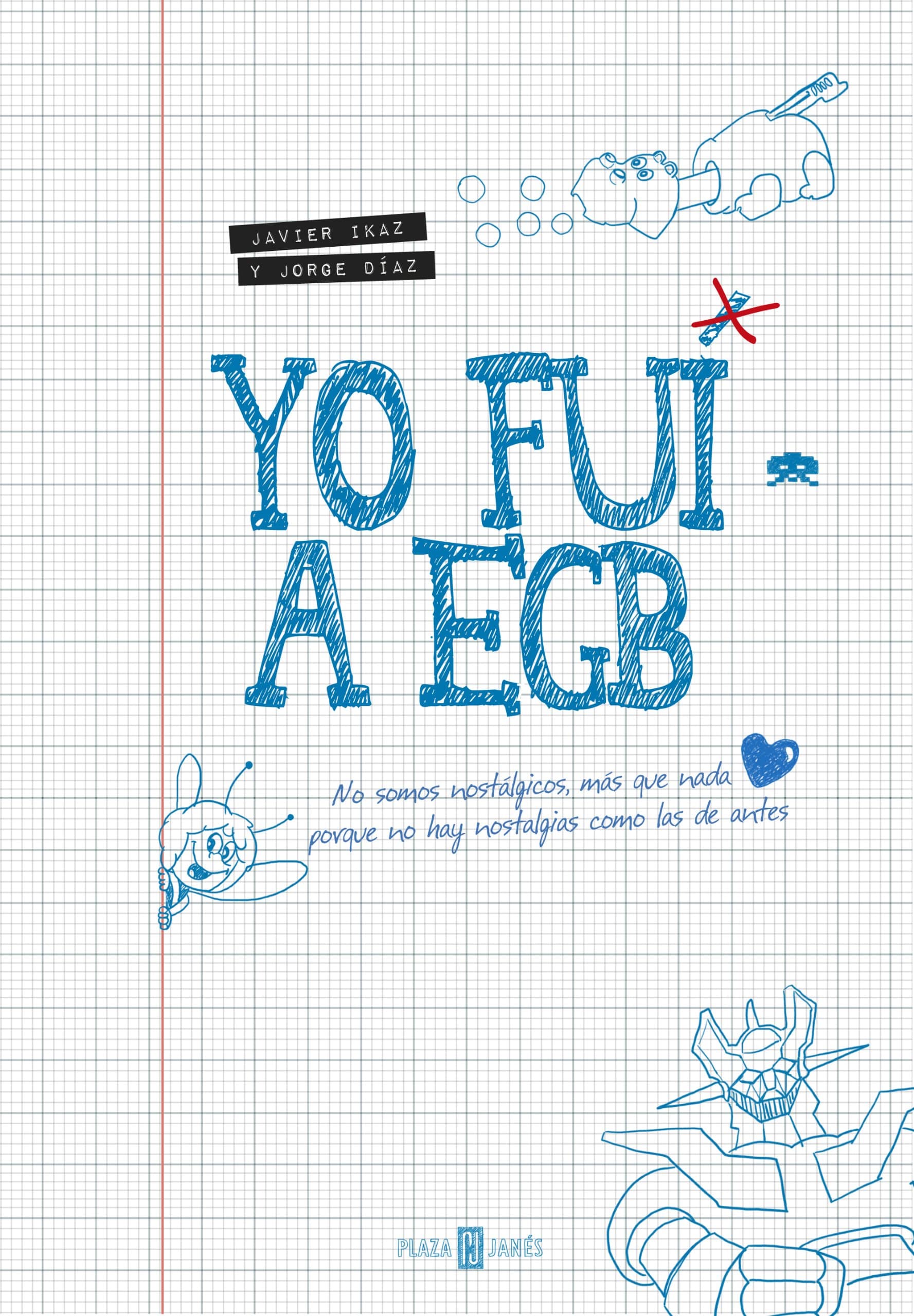 Portada de Yo Fui A EGB