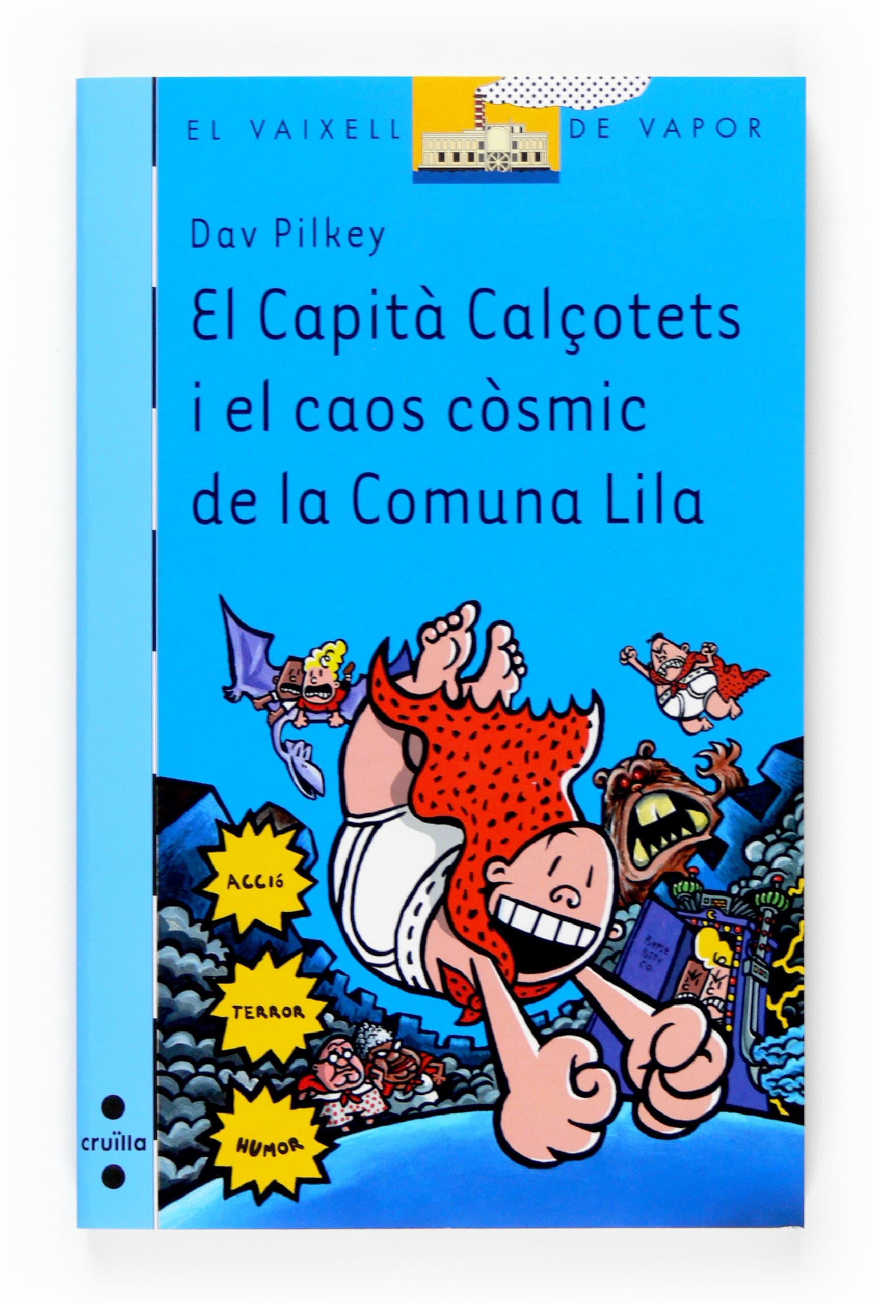 Portada de El Capità Calçotets i el caos còsmic de la Comuna Lila: 146 (El Barco de Vapor Azul)