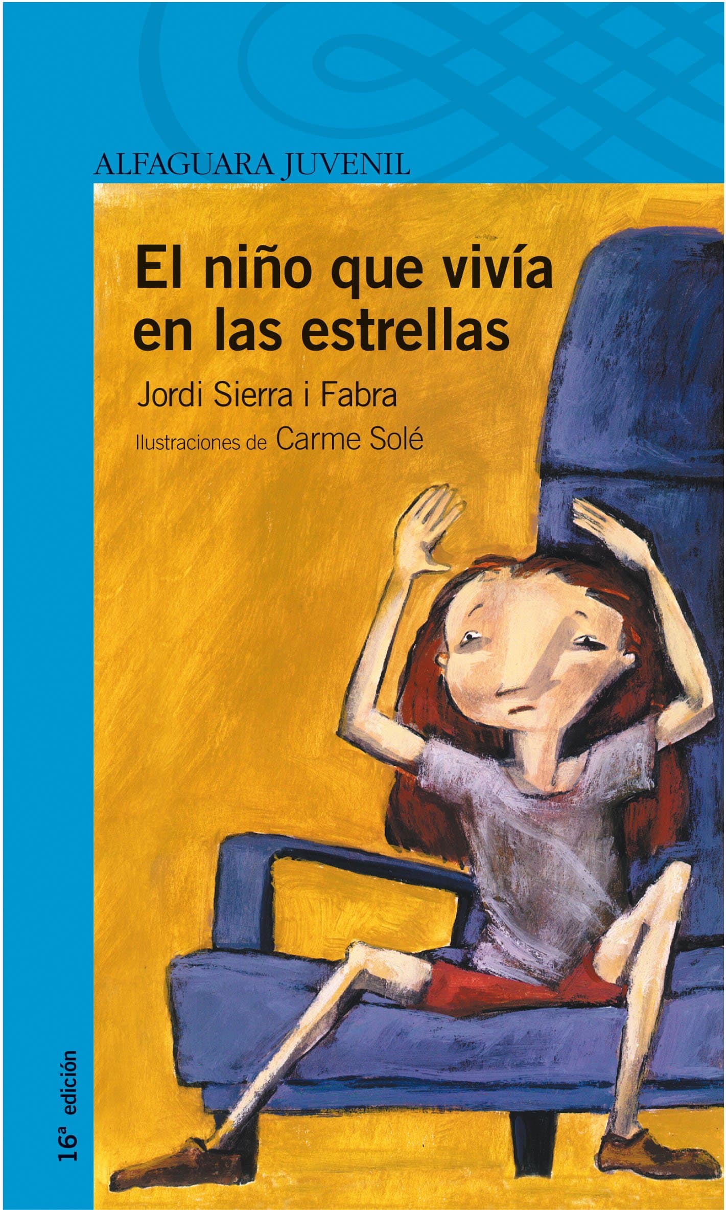 Portada de El niño que vivía en las estrellas (Serie Azul)
