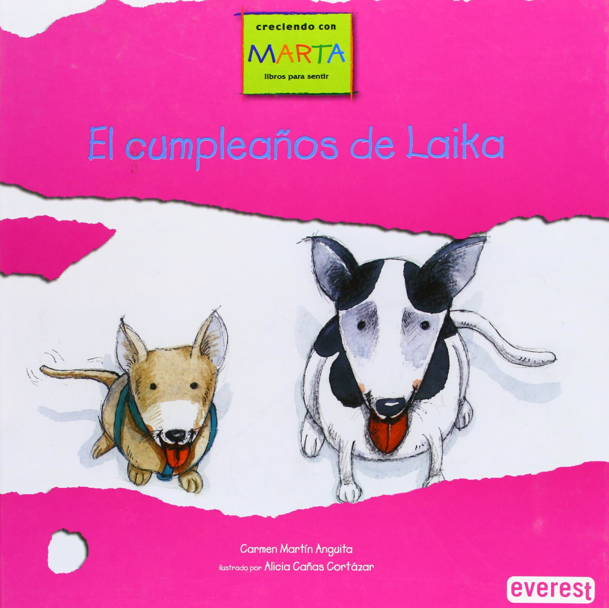 Portada de El cumpleaños de Laika (Creciendo con Marta)