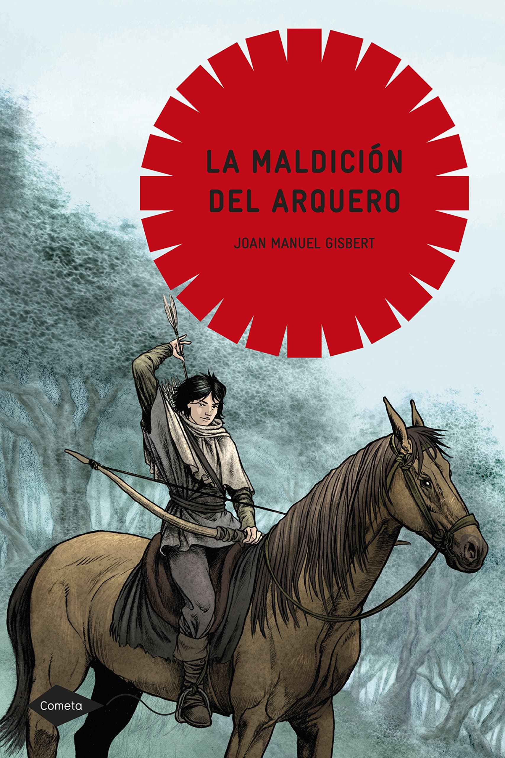 Portada de La maldición del arquero (Cometa +10)