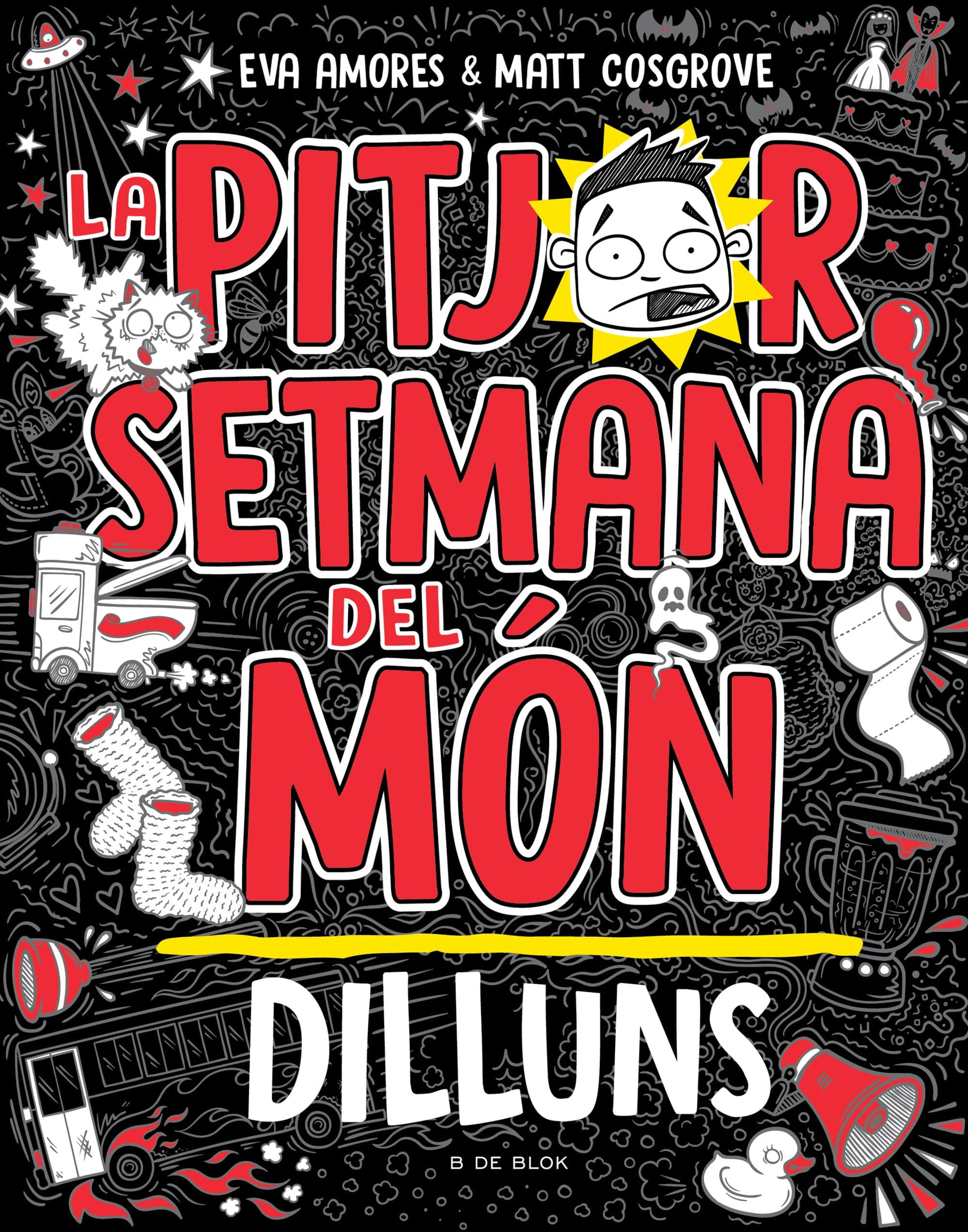 Portada de La pitjor setmana del món 1 - Dilluns (Llibres d'humor per a nens)