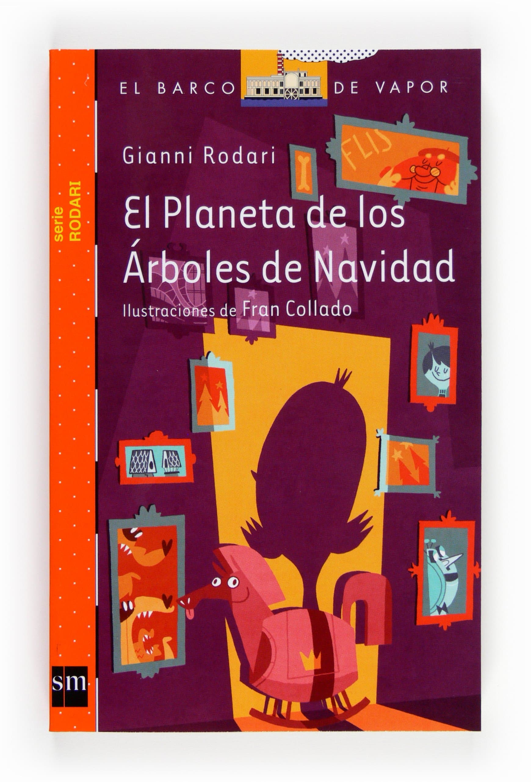 Portada de El planeta de los árboles de Navidad (El Barco de Vapor Naranja)