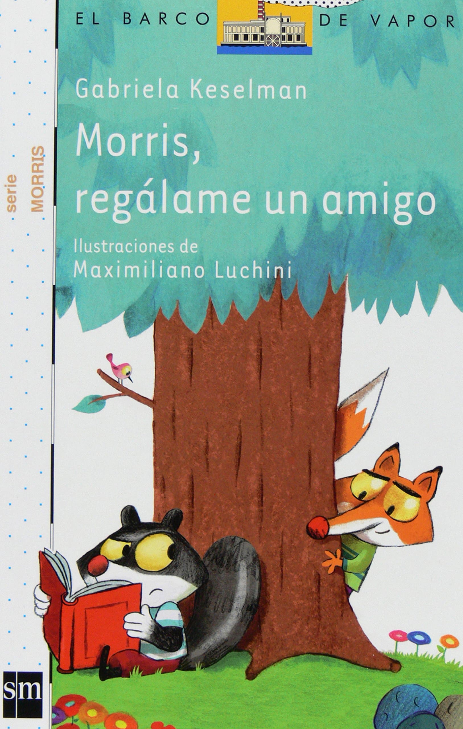 Portada de Morris, regálame un amigo (El Barco de Vapor Blanca)