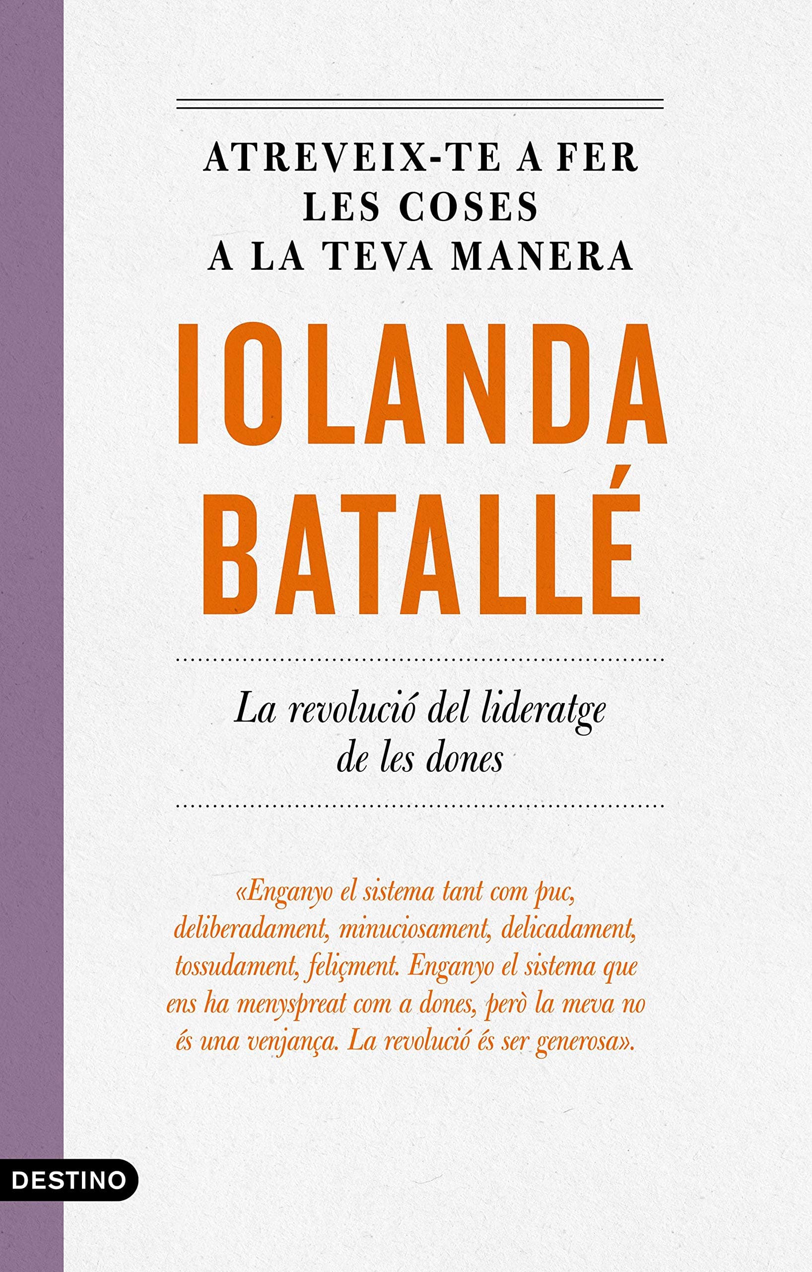 Portada de Atreveix-te a fer les coses a la teva manera: La revolució del lideratge de les dones: 263 (L'ANCORA)