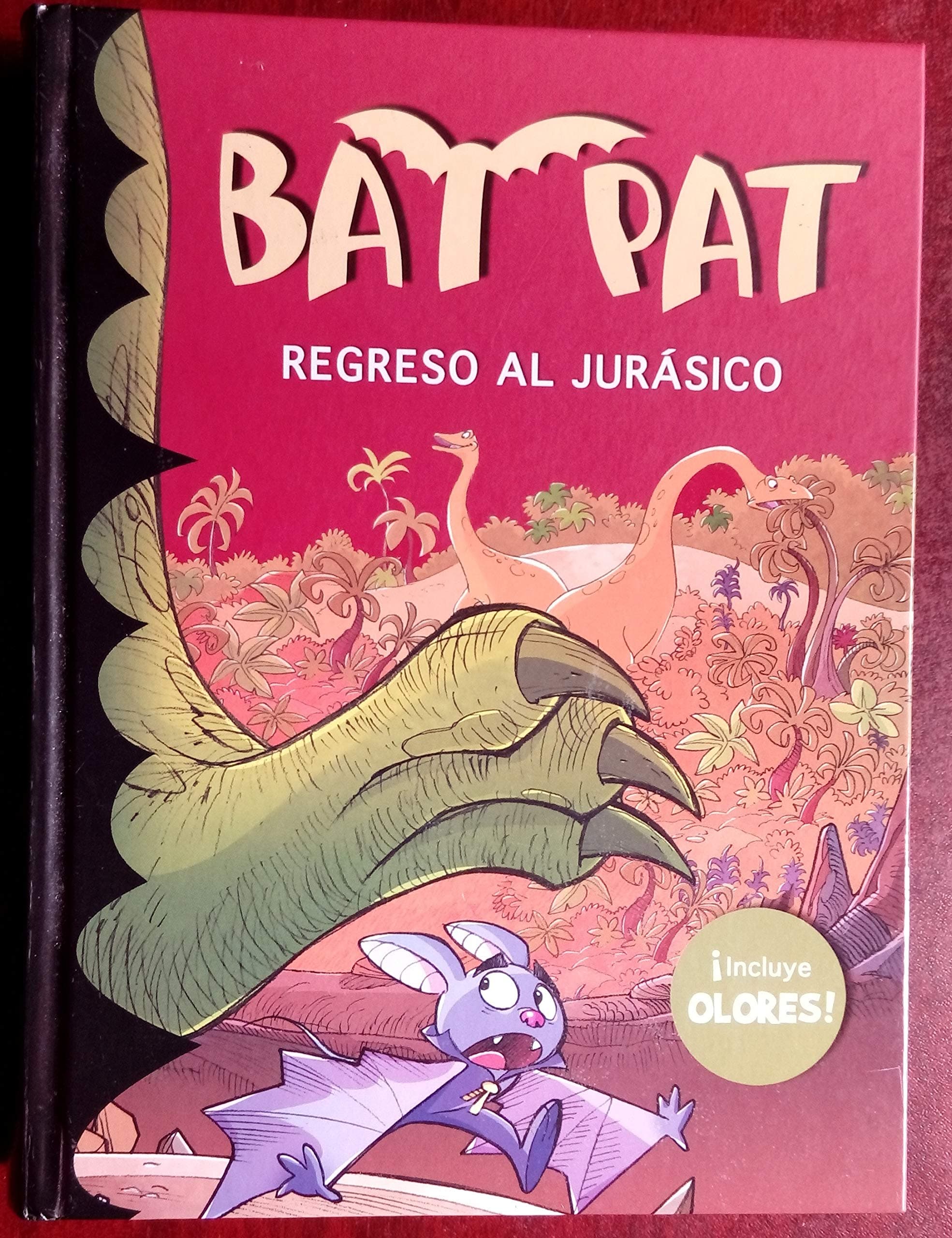 Portada de Regreso al jurásico (Bat Pat. Olores 5)