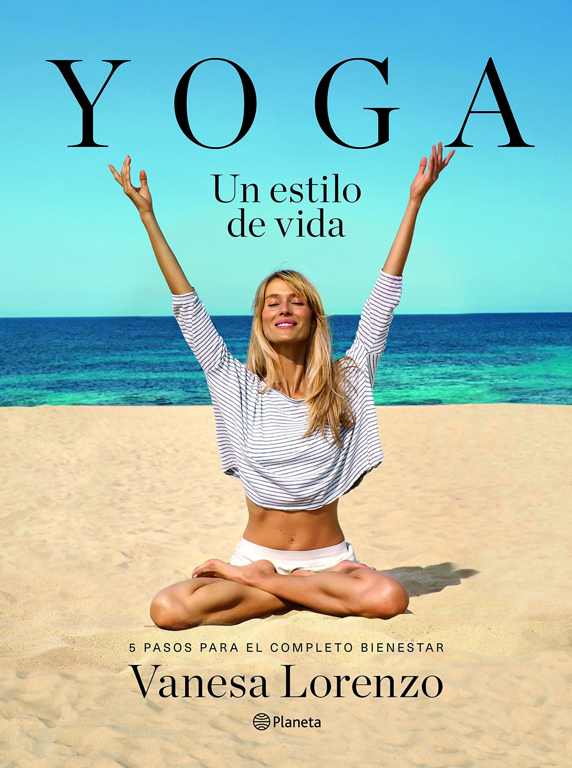 Portada de Yoga, un estilo de vida: 5 pasos para el completo bienestar (Prácticos)