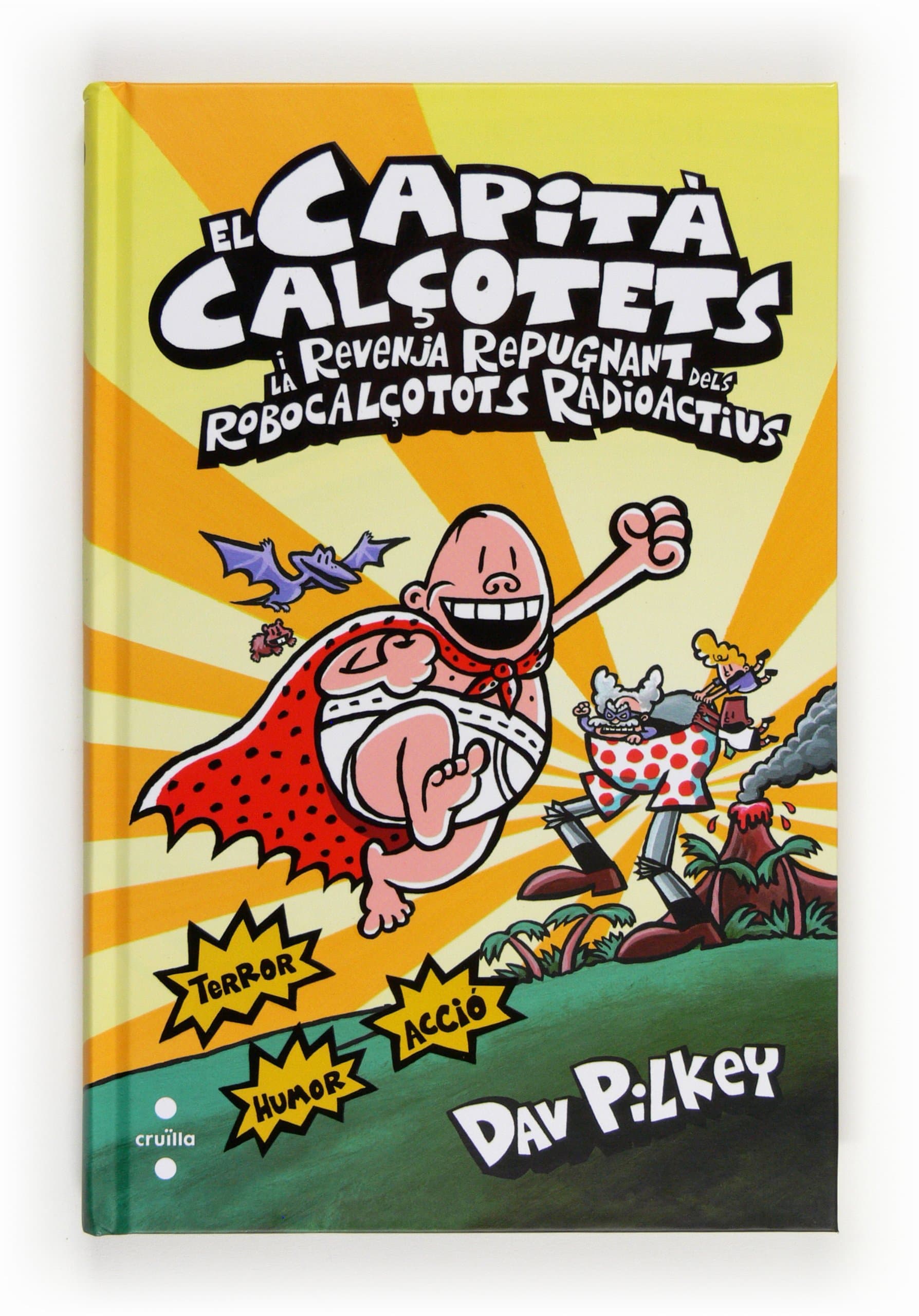Portada de 10. El Capità Calçotets i la revenja repugnant dels Robocalçotots Radioactius