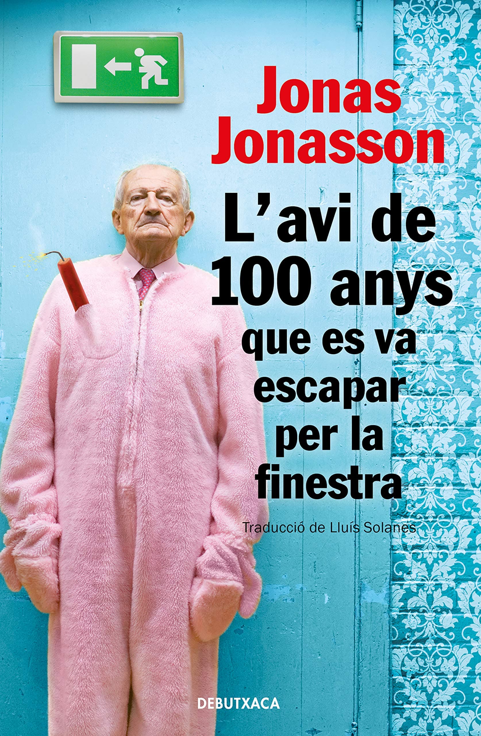 Portada de L'avi de 100 anys que es va escapar per la finestra (Narrativa)