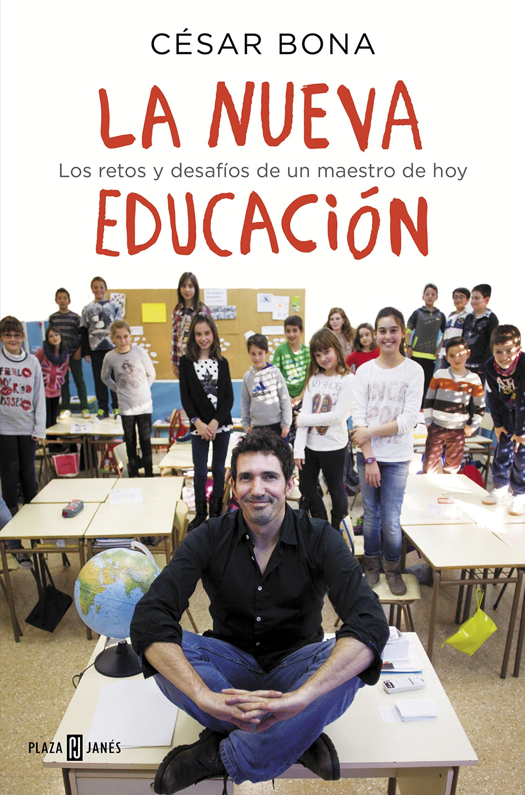 Portada de La nueva educación: Los retos y desafíos de un maestro de hoy (Obras diversas)