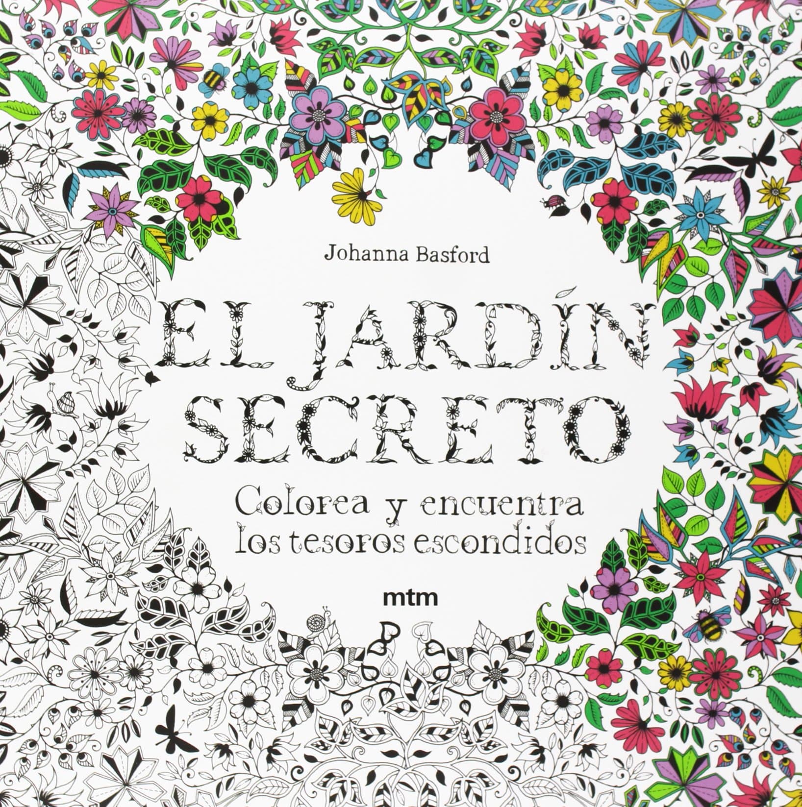 Portada de El jardín secreto: Colorea y encuentra los tesoros escondidos (SIN COLECCION)