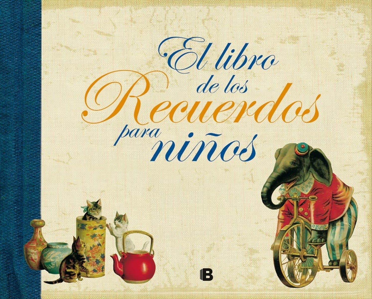 Portada de El libro de los recuerdos para niños (B de Blok)