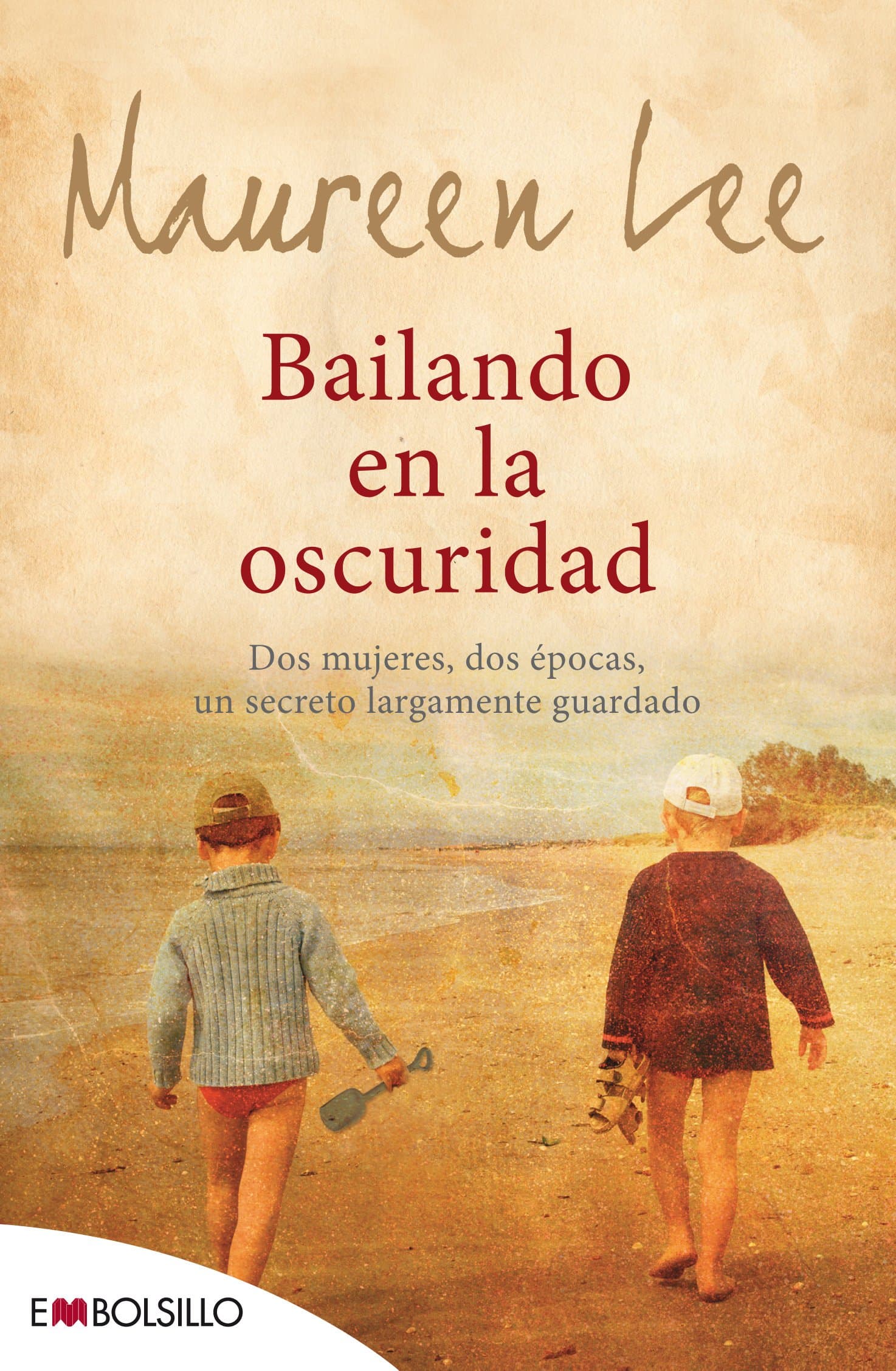 Portada de Bailando en la oscuridad: Dos mujeres, dos épocas, un secreto largamente guardado. (EMBOLSILLO)
