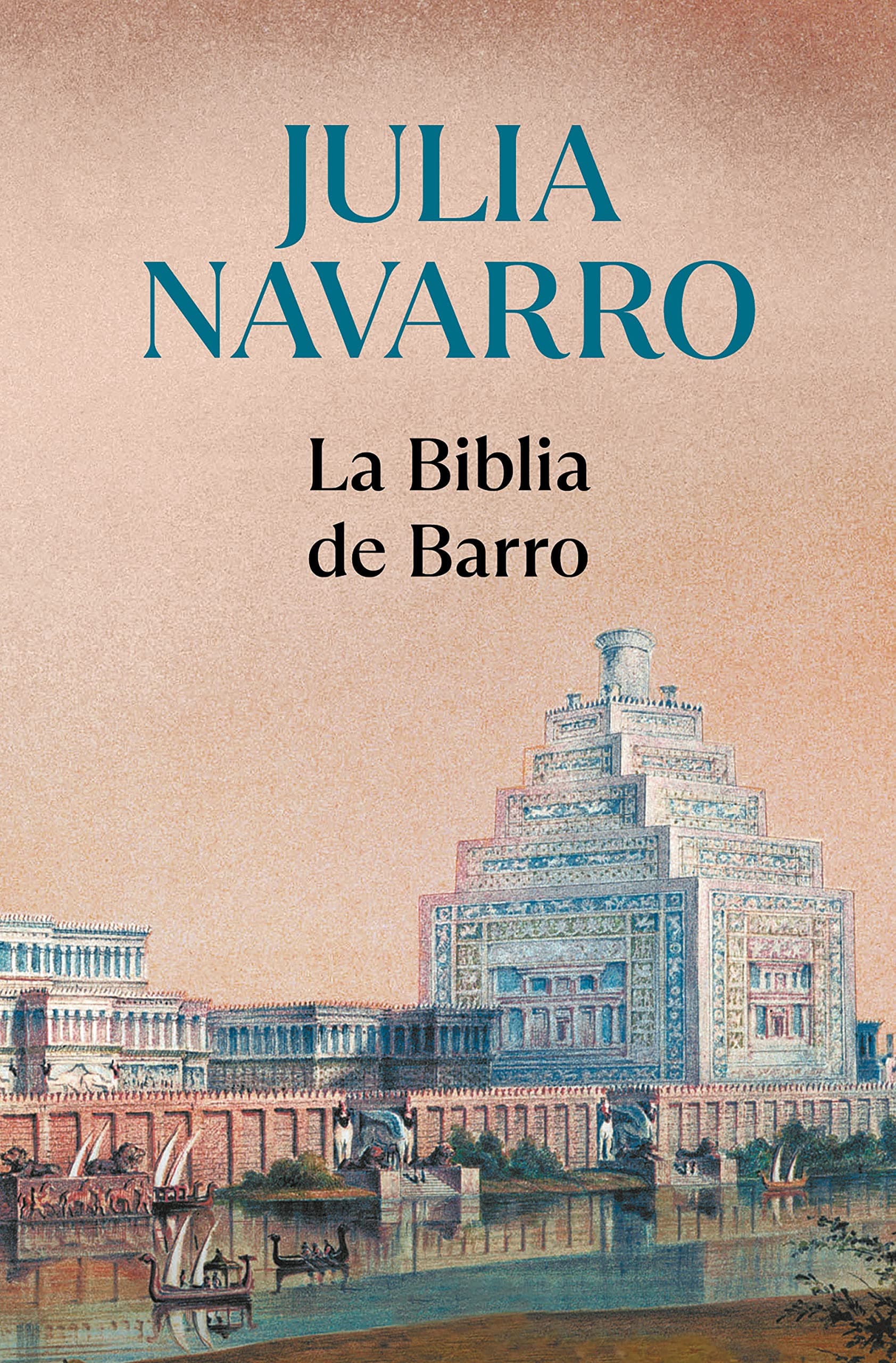 Portada de La Biblia de barro (Julia Navarro)