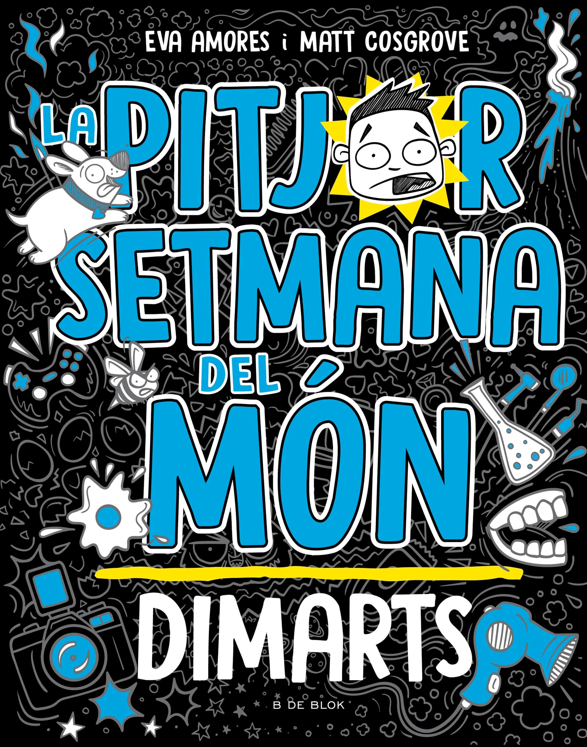 Portada de La pitjor setmana del món 2 - Dimarts (Llibres d'humor per a nens)