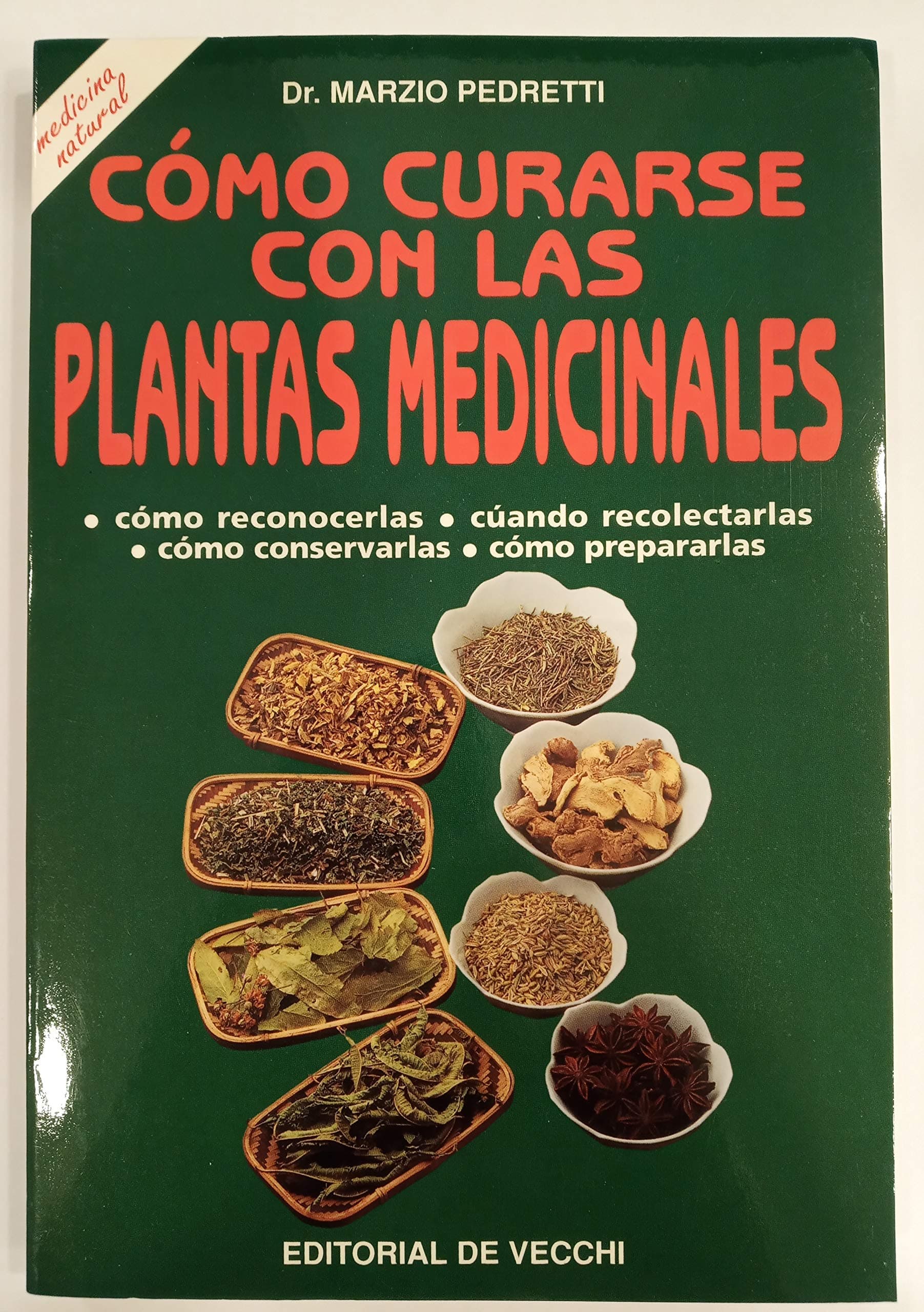 Portada de Como curarse con las plantas medicinales