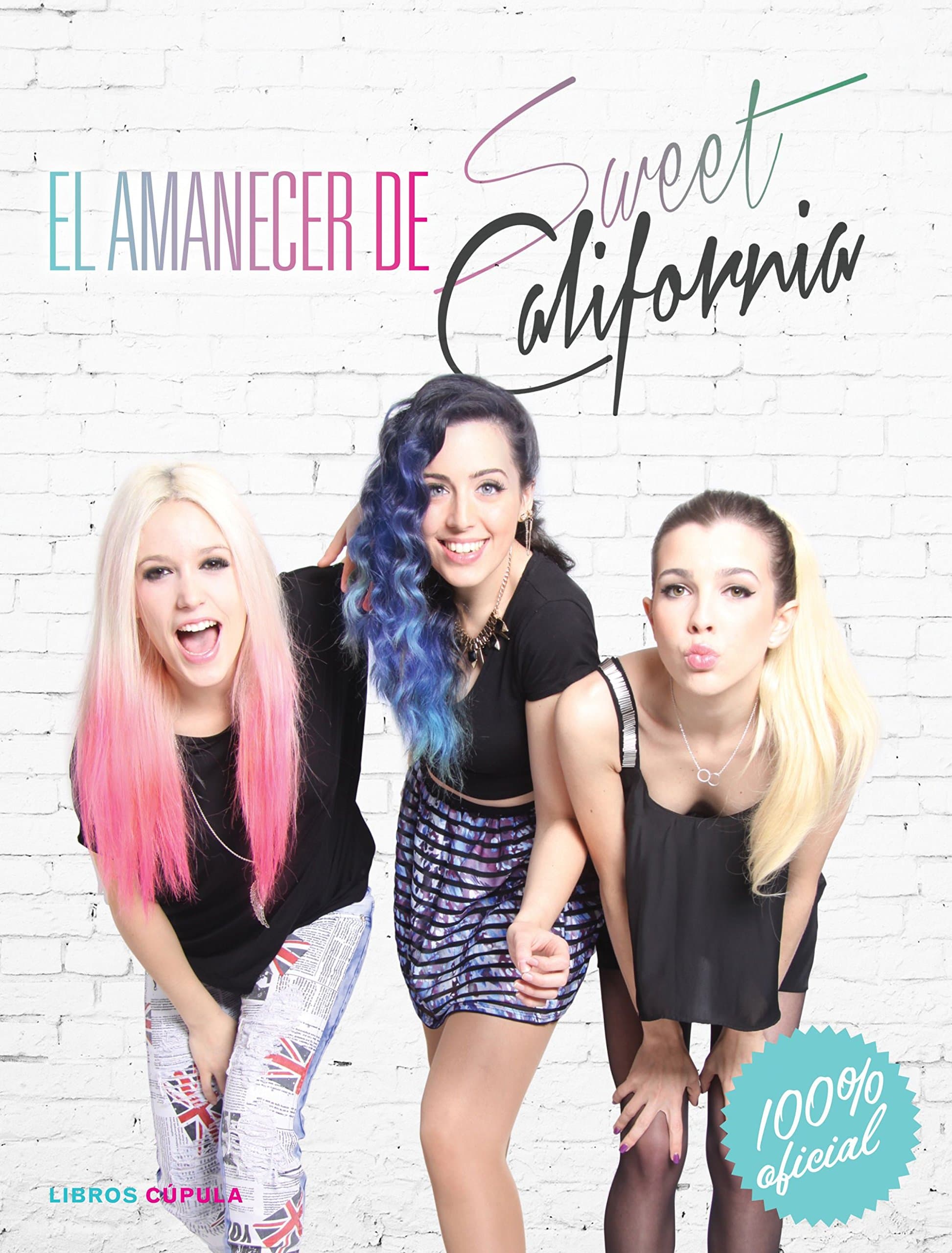 Portada de El amanecer de Sweet California (Música y cine)