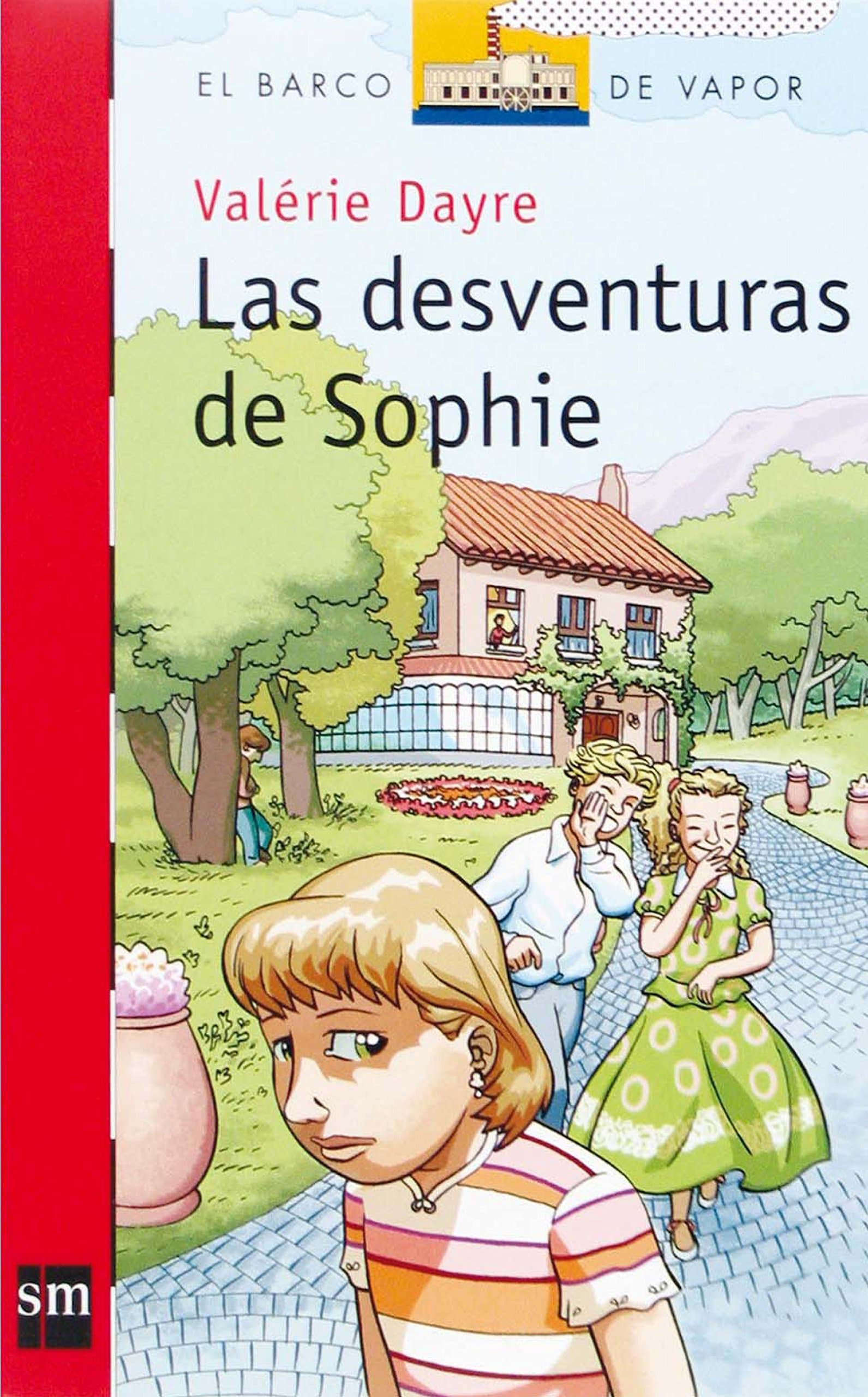 Portada de Las desventuras de Sophie (El Barco de Vapor Roja)