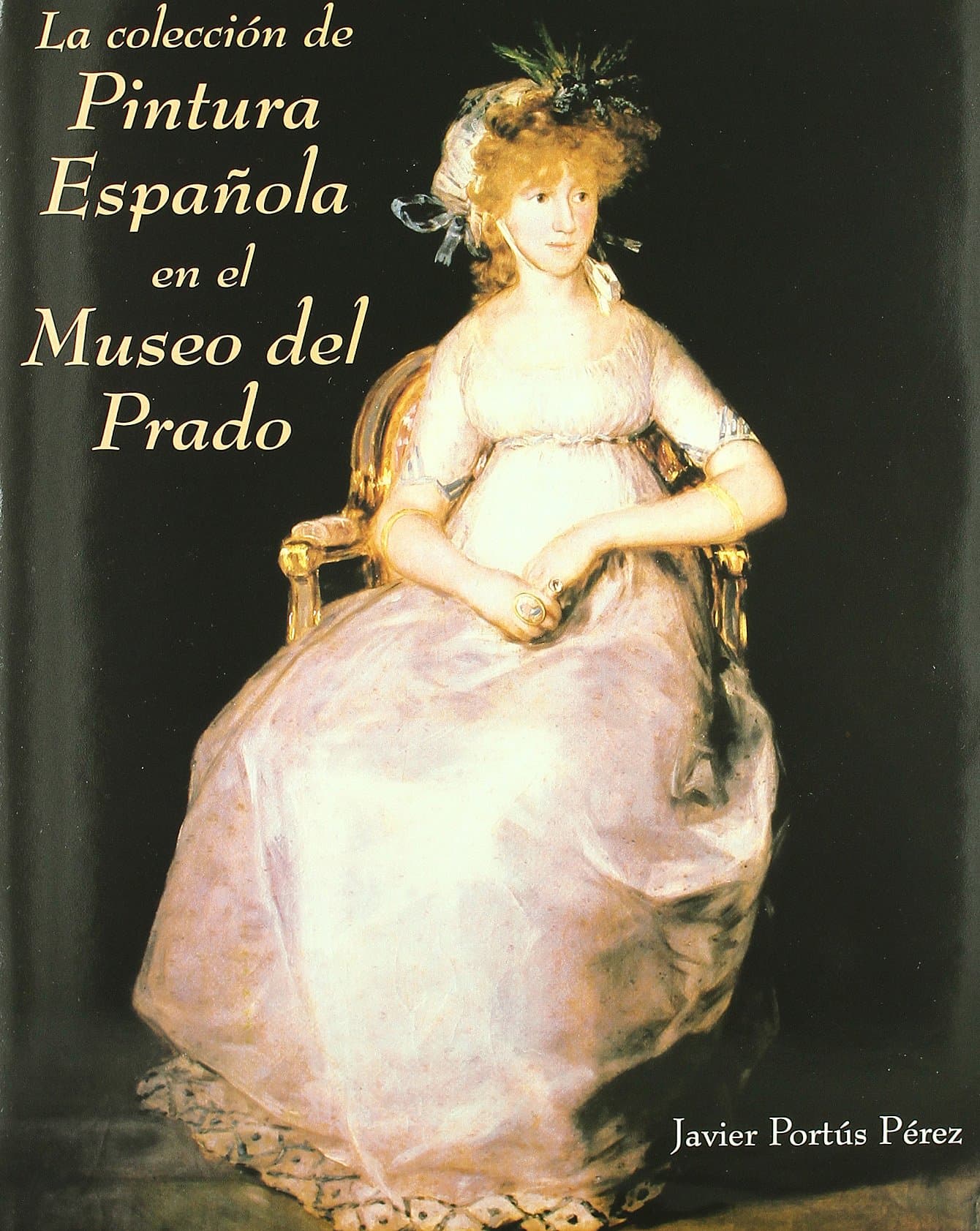 Portada de La coleccion de Pintura Española en el Museo del Prado